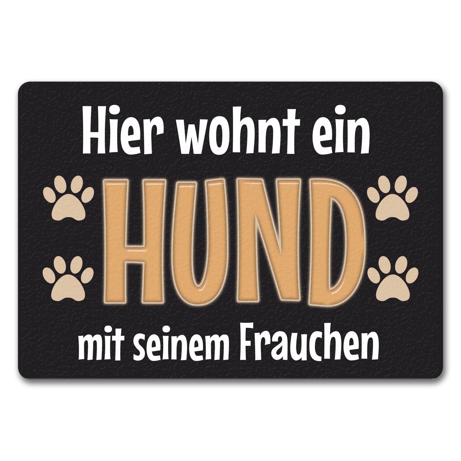 Fußmatte Fußmatte Hier wohnt ein Hund mit seinem Frauchen Türmatte