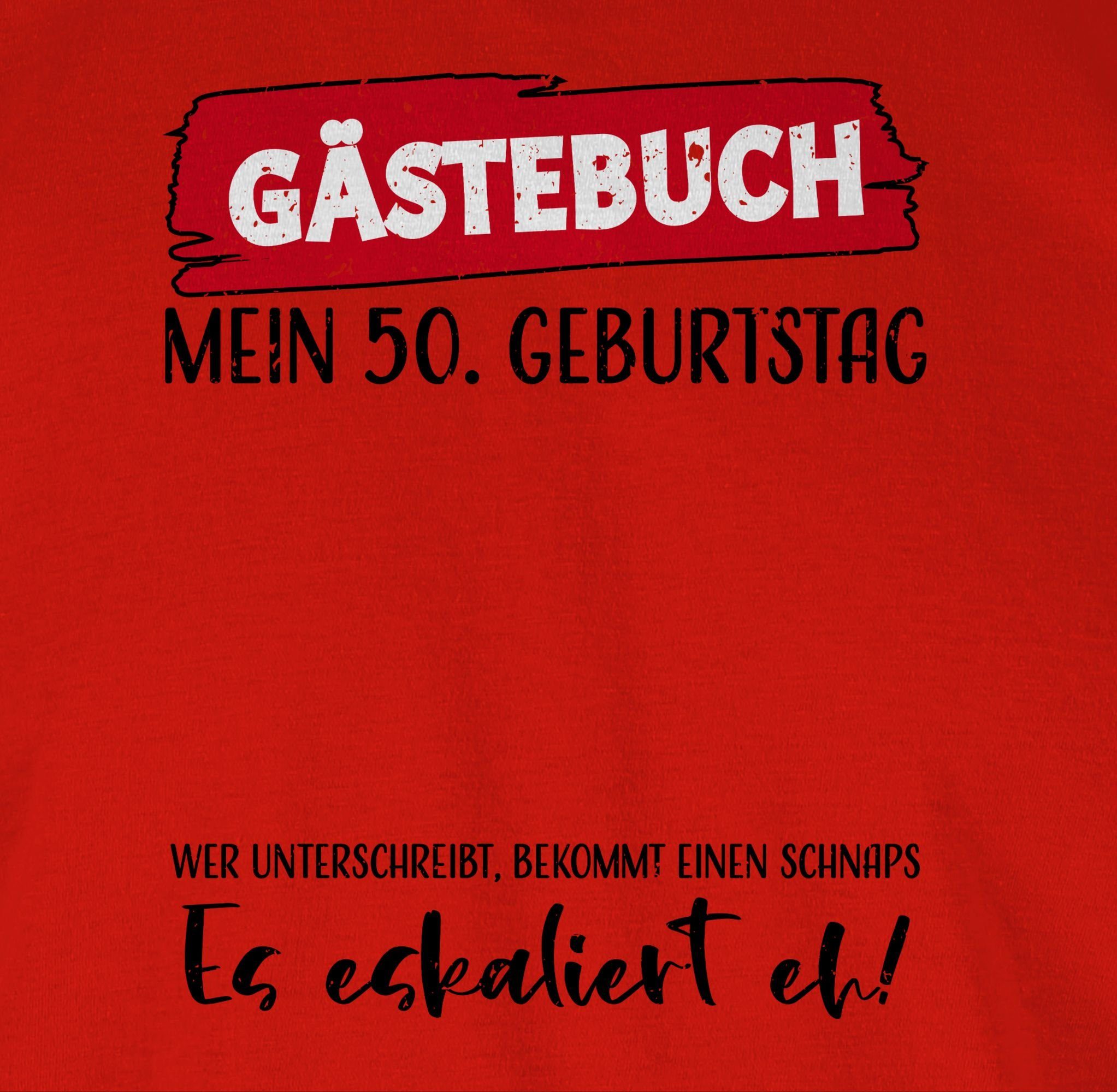 Shirtracer T-Shirt Gästebuch 50. Geburtstag 50. Rot Geburtstag 02