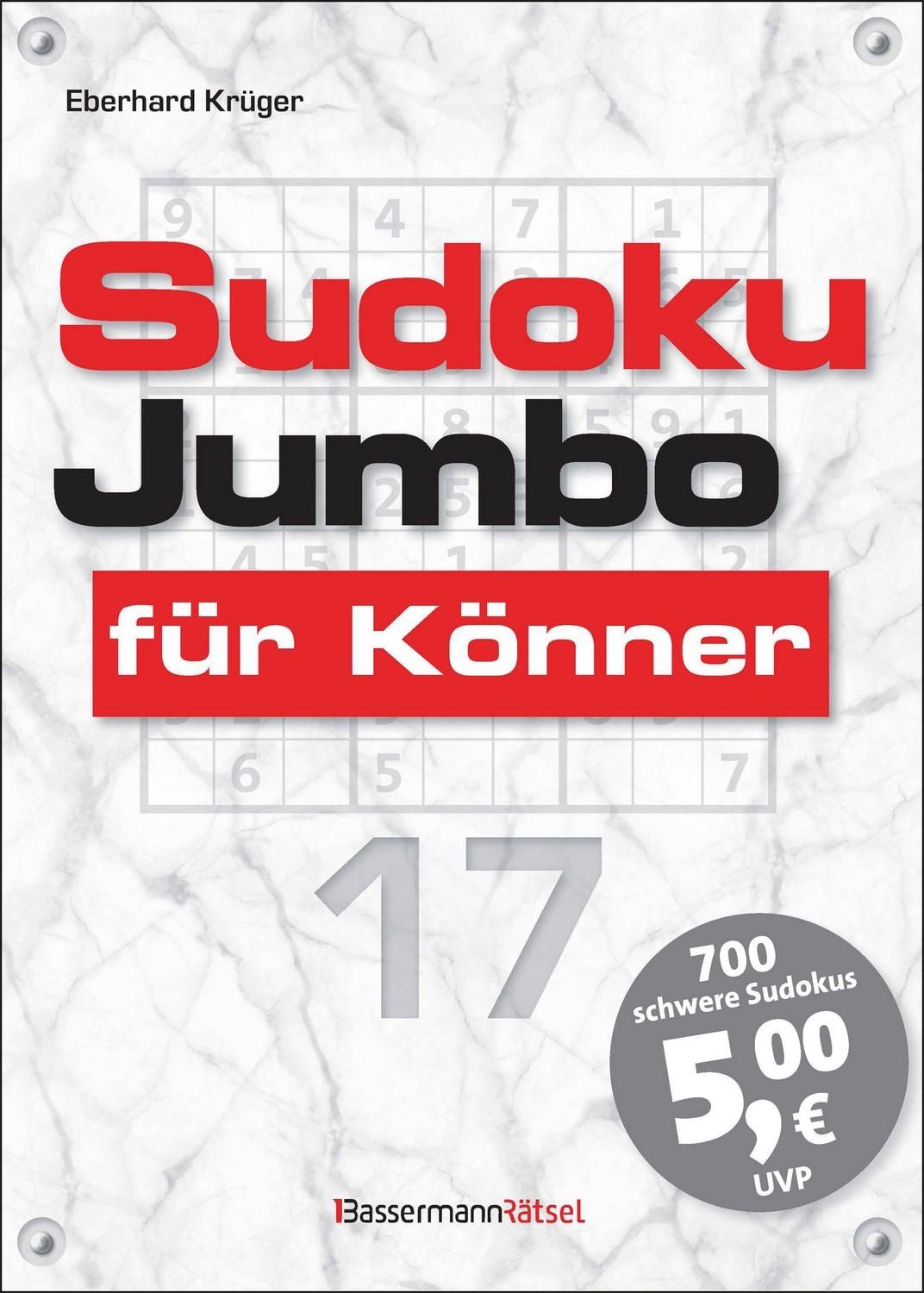 Sudokujumbo für Könner 17 / Eberhard Krüger