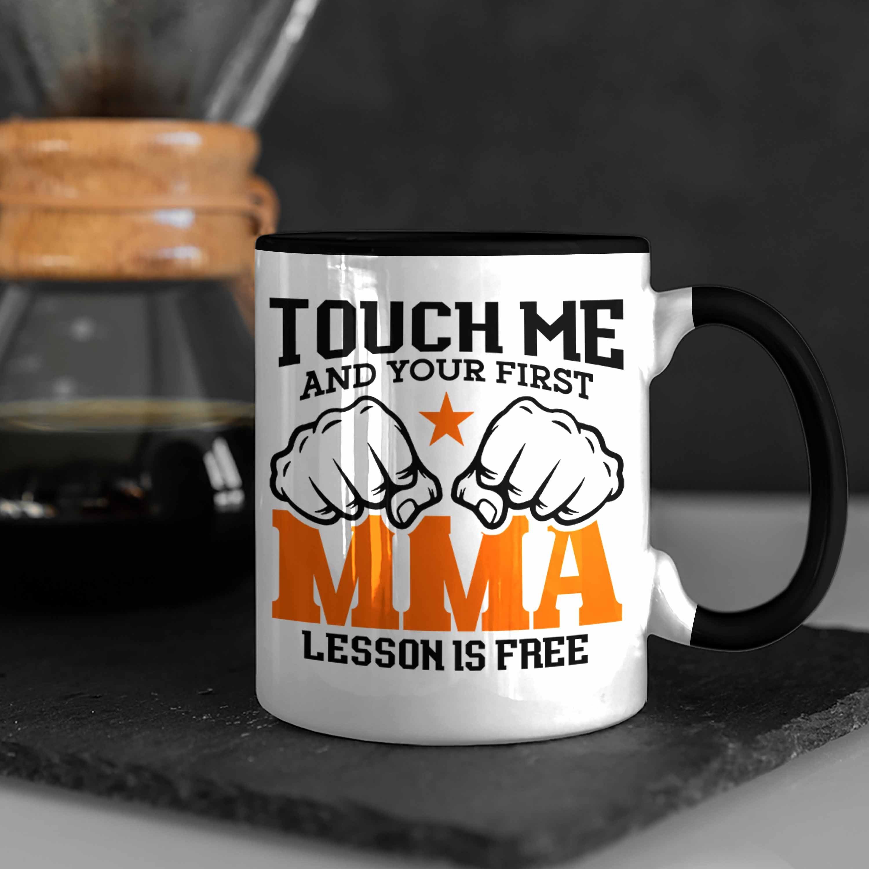 MMA Geschenk MMA-Kämpfer Tasse Geschenkidee Trendation MMA-Tasse First für Lesson Schwarz