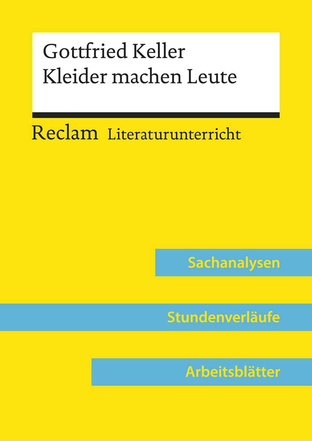 Gottfried Keller: Kleider machen Leute (Lehrerband) / Barbara Häckl