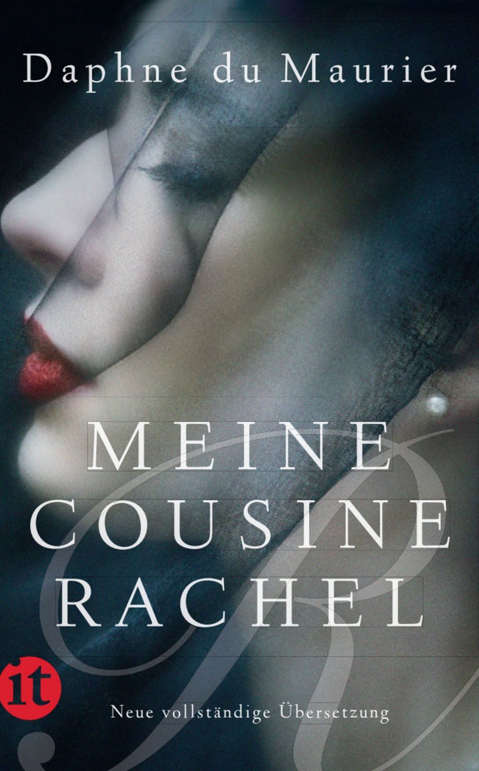 Meine Cousine Rachel / Daphne du Maurier