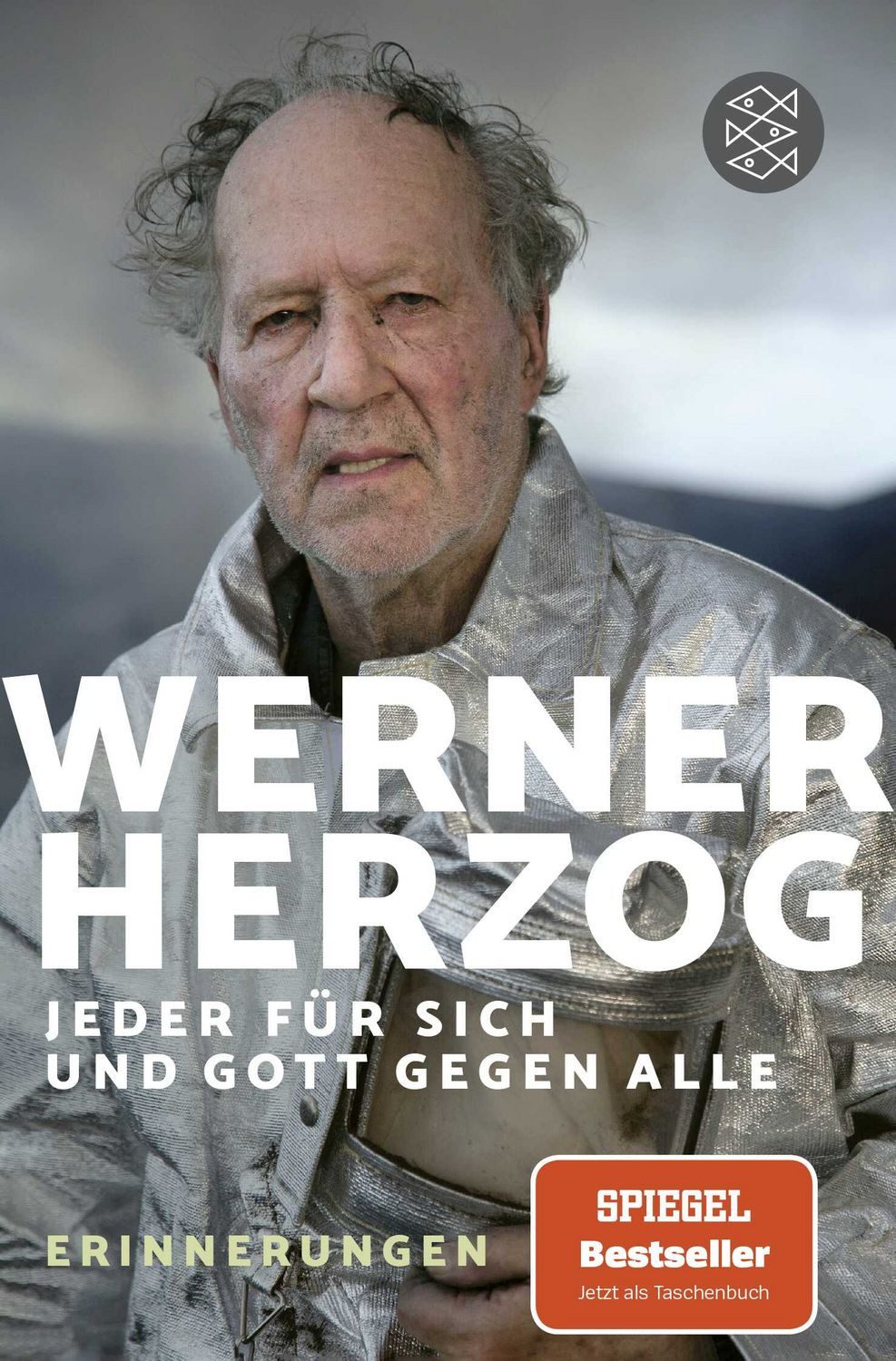 Jeder für sich und Gott gegen alle / Werner Herzog, Erinnerungen
