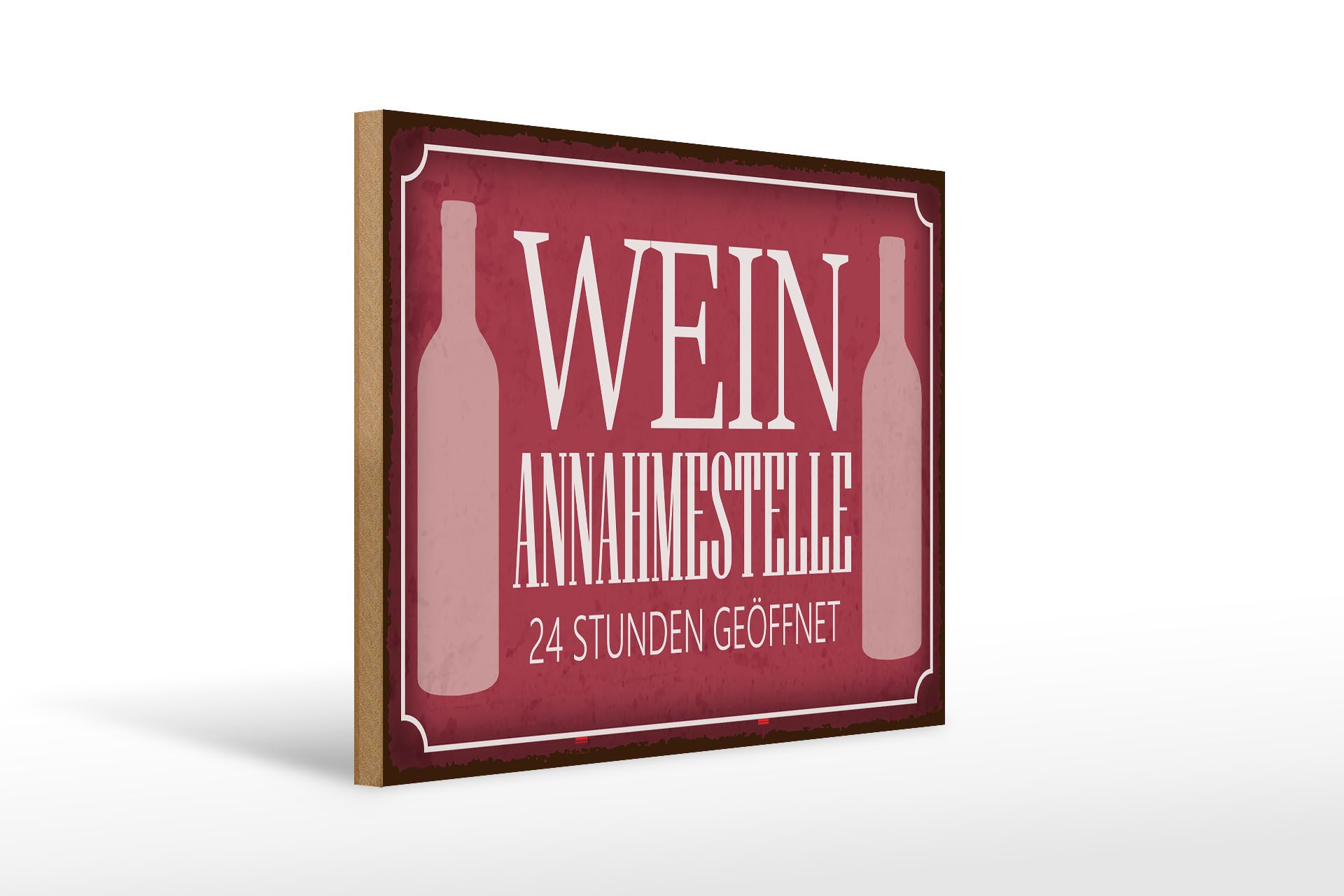Holzbild Spruch 40x30cm Wein Annahmestelle 24 Stunden