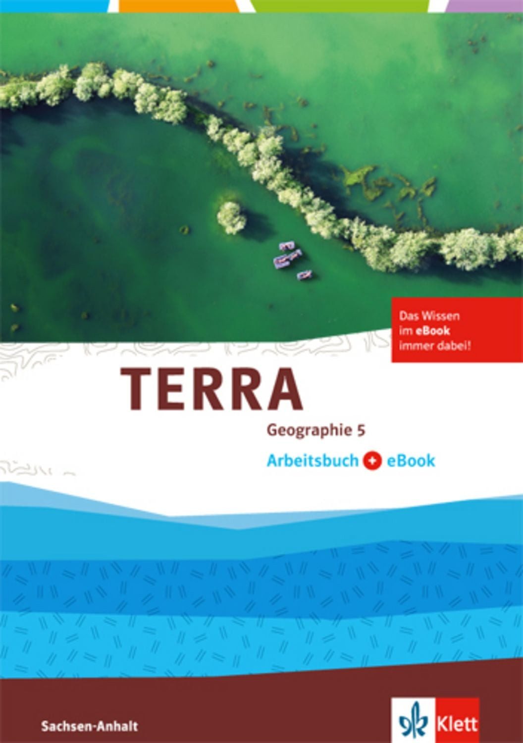TERRA Geographie. Arbeitsbuch mit eBook Klasse 5. Ausgabe Sachsen-Anha / diverse