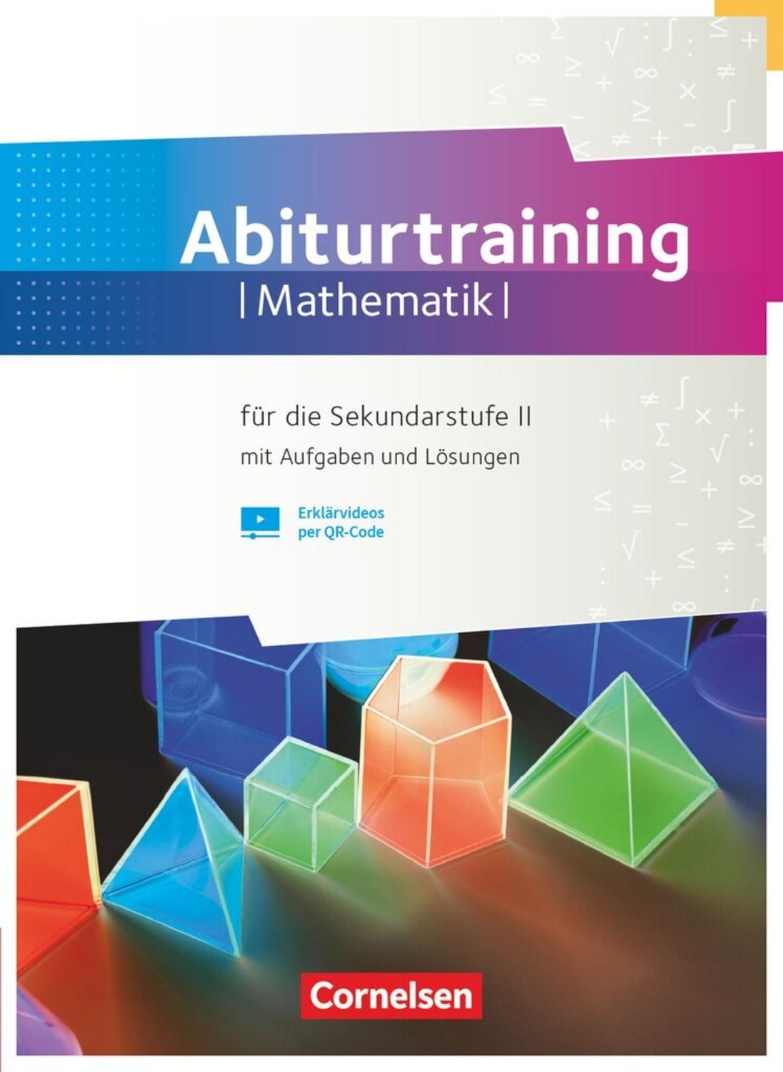 Fundamente der Mathematik - Übungsmaterialien Sekundarstufe I/II - Gym / diverse