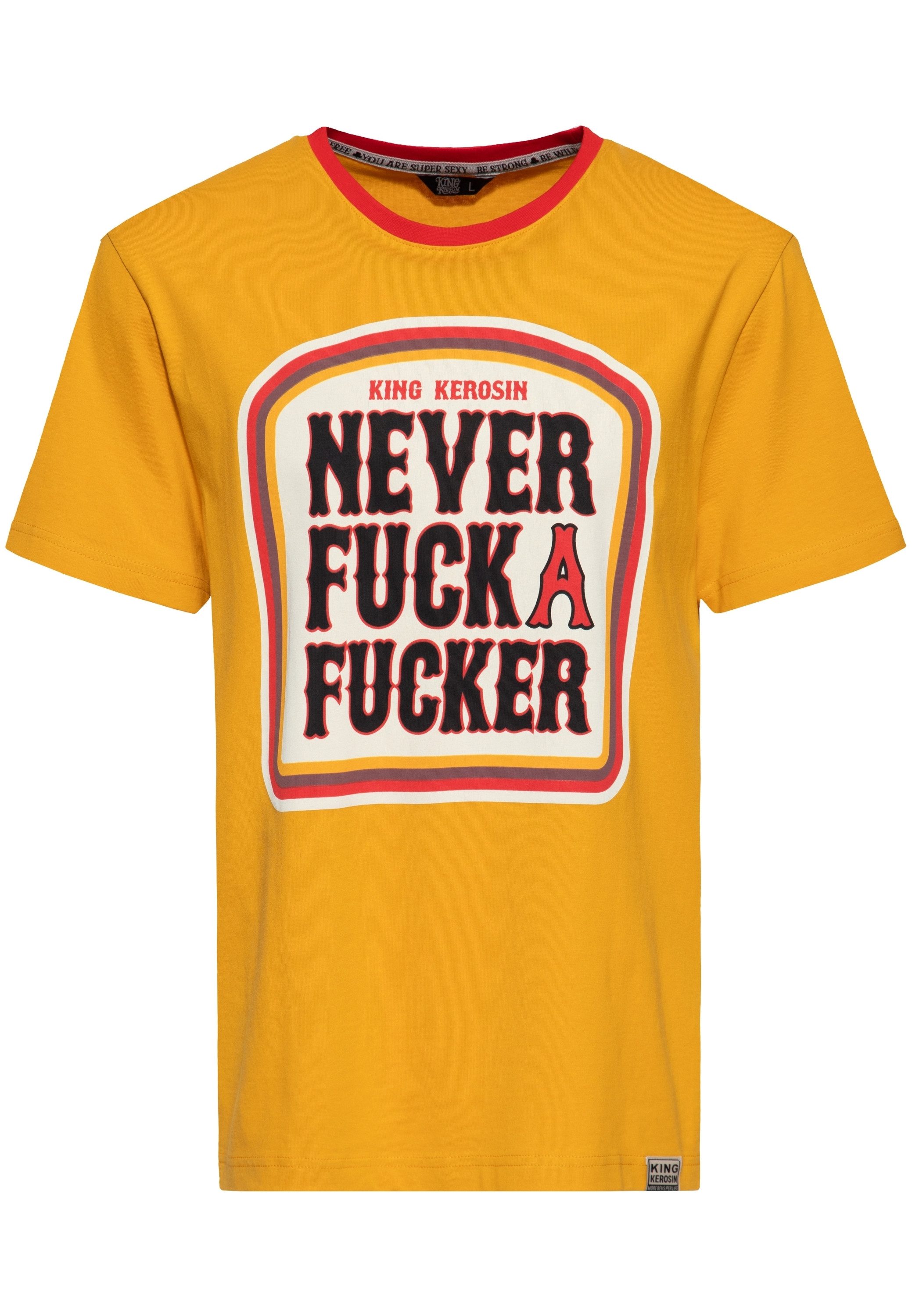 KingKerosin Print-Shirt Never Fuck A Fucker (1-tlg) mit Stament-Print