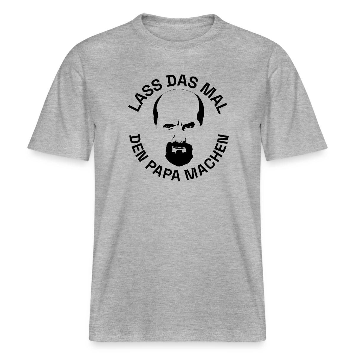 T-Shirt Stromberg Bernd Lass Das Mal Den Papa Machen Relaxed Fit Unisex T-Shir