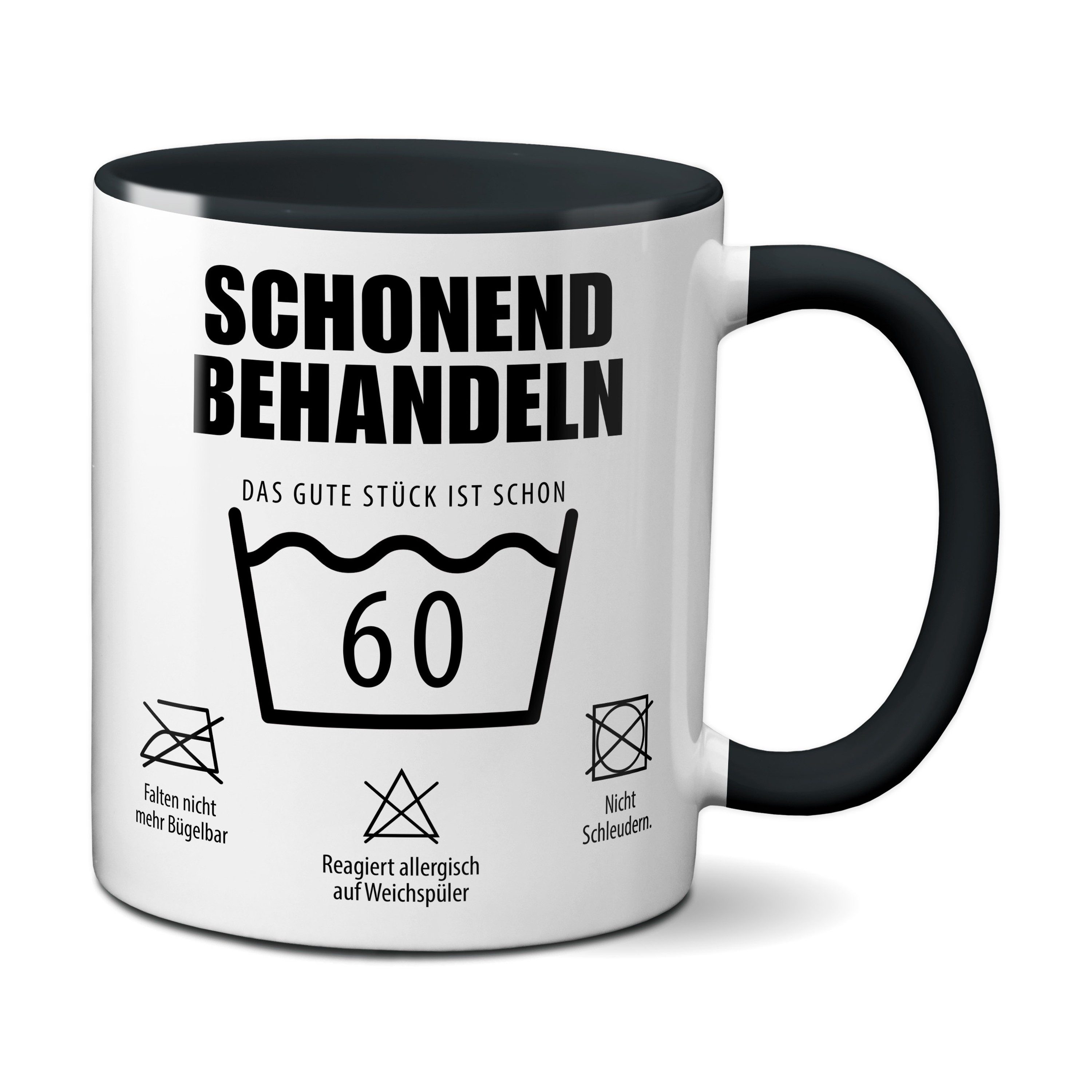 TASSENKING Tasse, Schonend behandeln. Das gute Stück ist schon 60. - schwarz