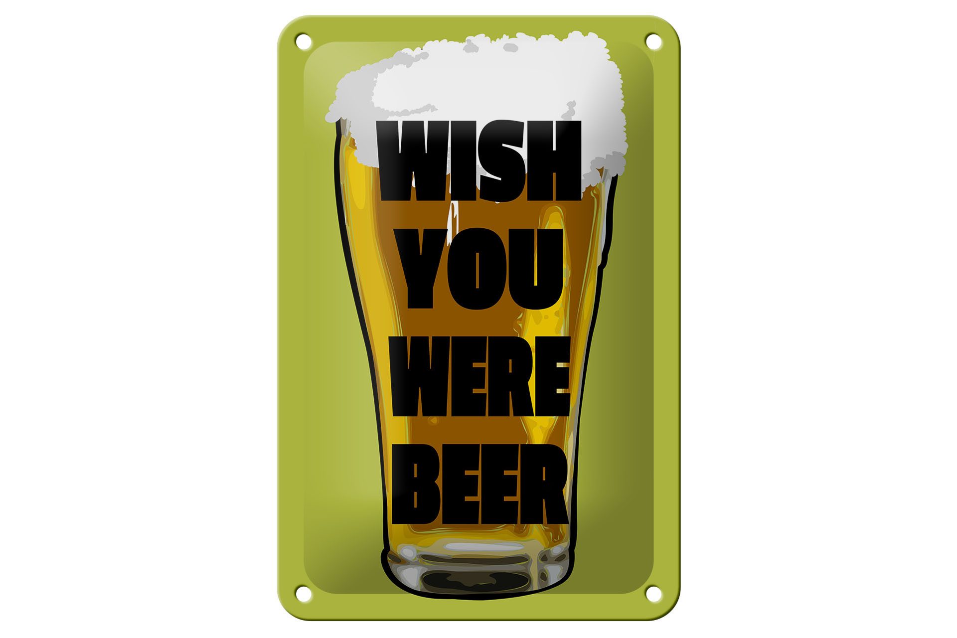 Metallschild Alkohol 12x18cm Wish you were beer Bier