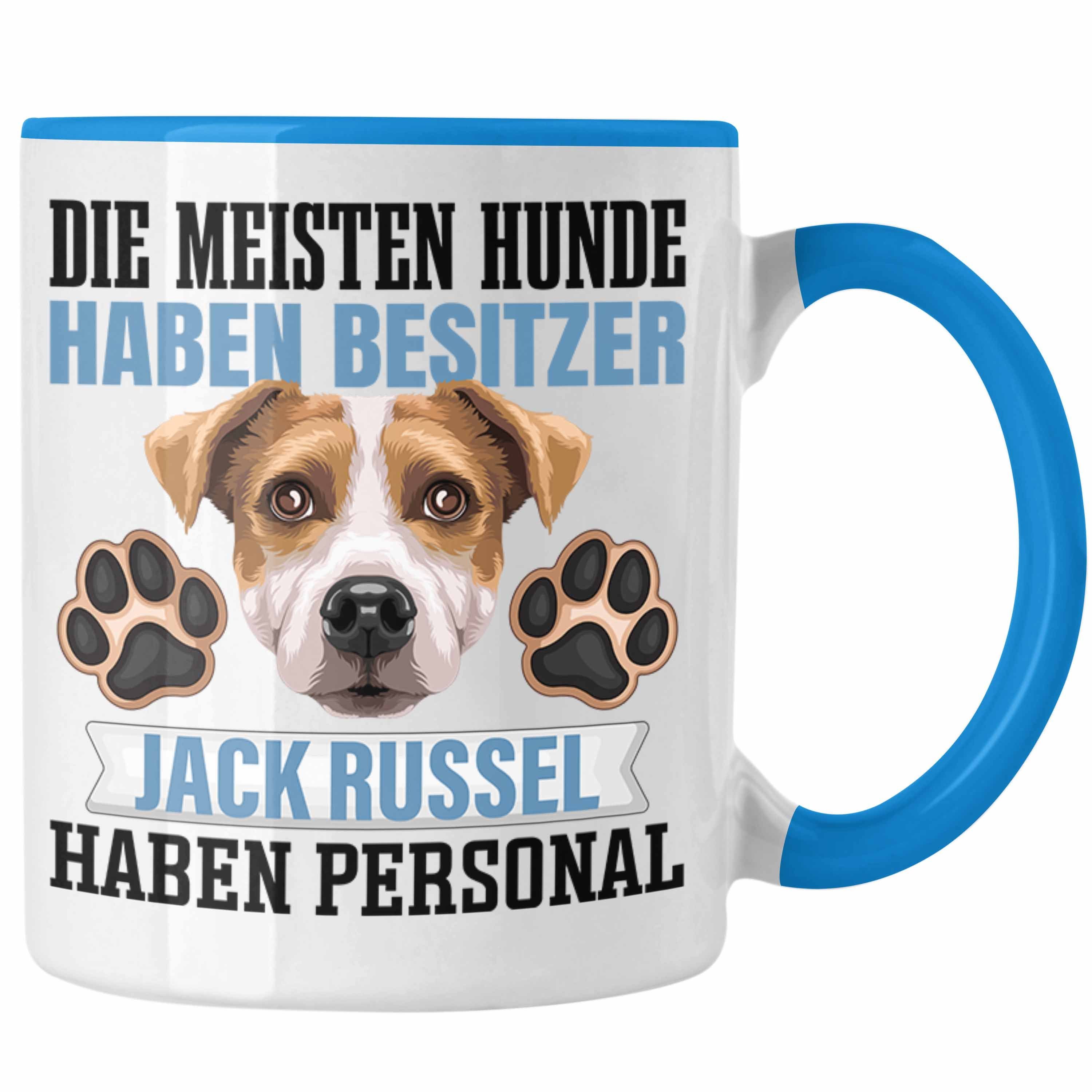 Jack Russell Spruch Geschenk Tasse Blau Besi Lustiger Besitzer Trendation Tasse Geschenkidee