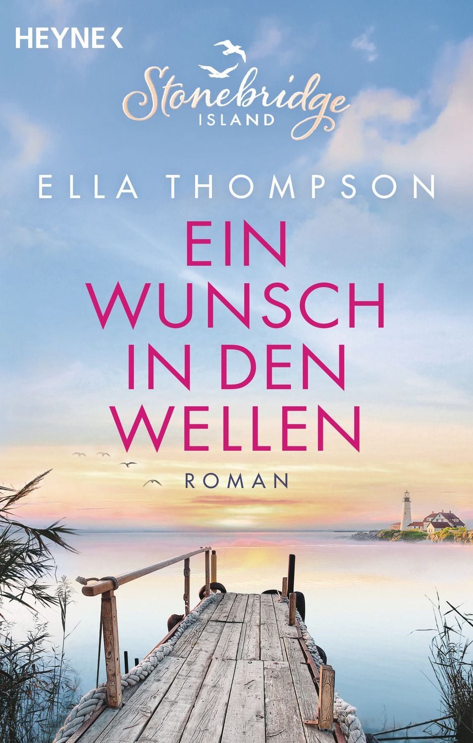 Ein Wunsch in den Wellen - Stonebridge Island 1 / Ella Thompson, Roman