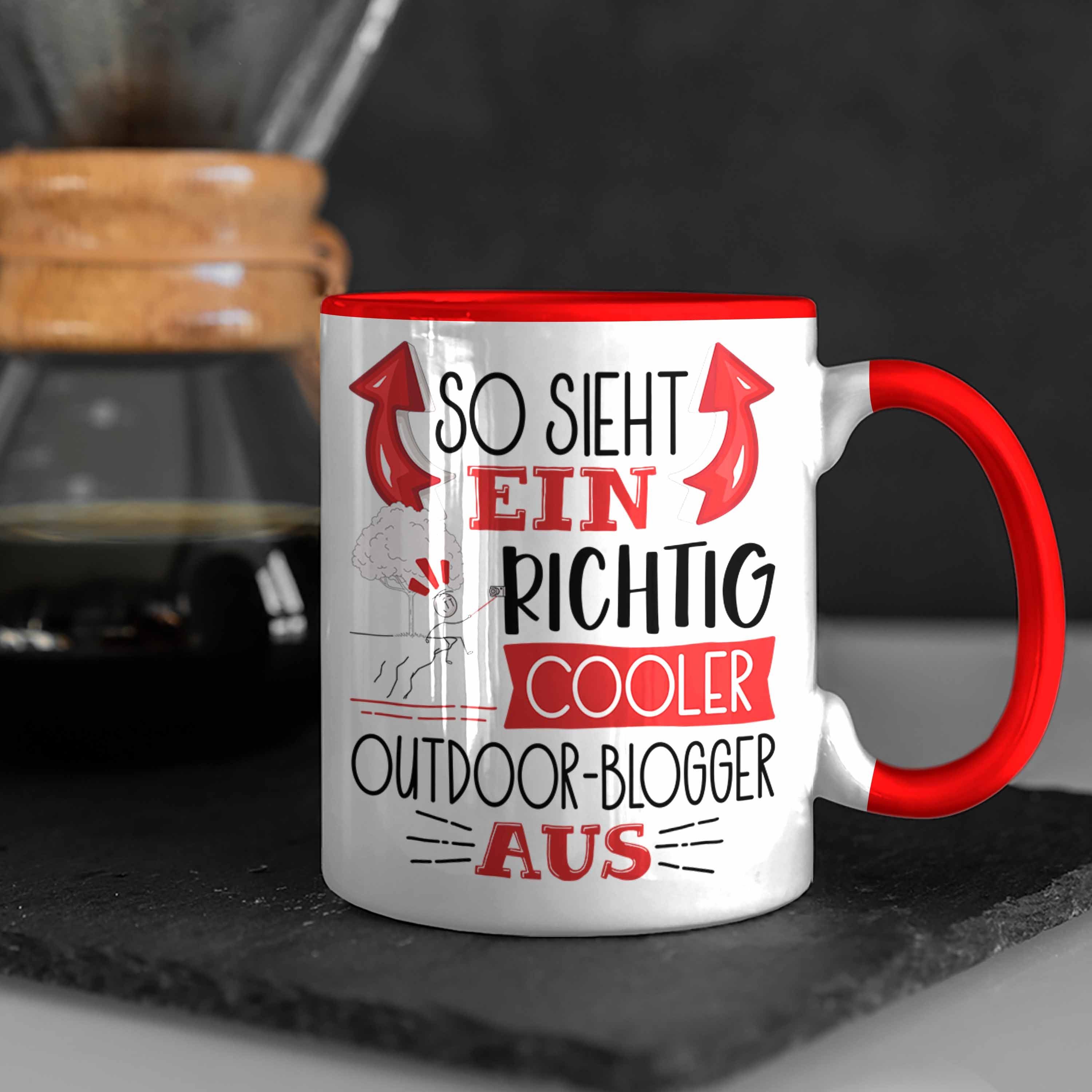 Trendation Tasse So Sieht Ein Geschenk Tasse Out Aus Outdoor-Blogger Cooler für Richtig Rot