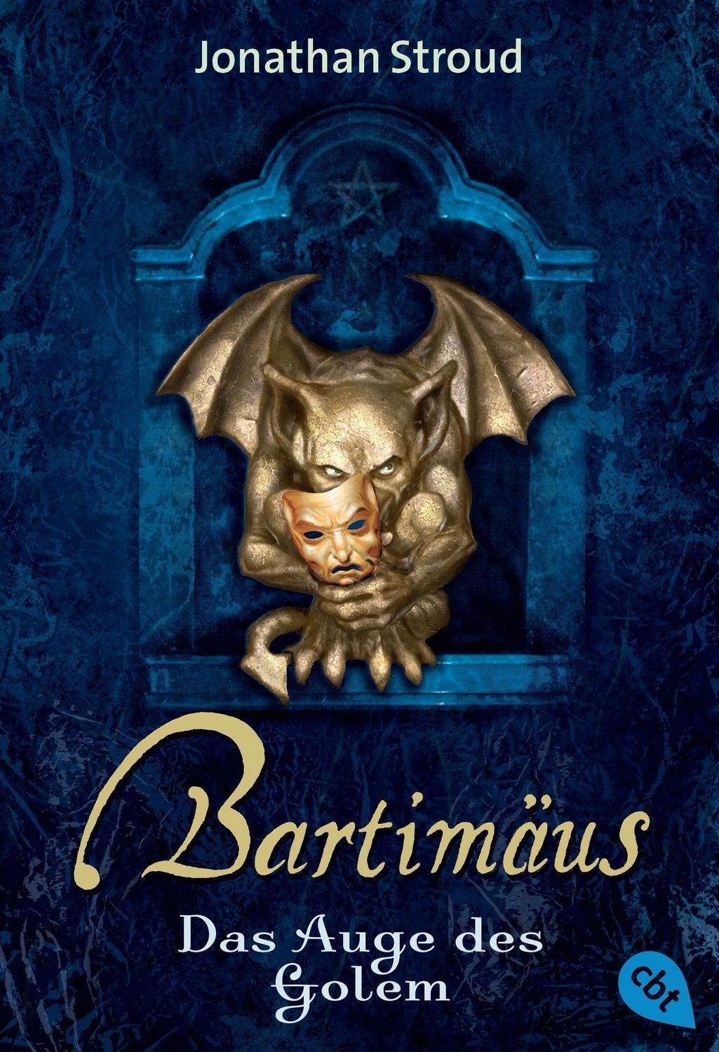 Bartimäus - Das Auge des Golem / Jonathan Stroud