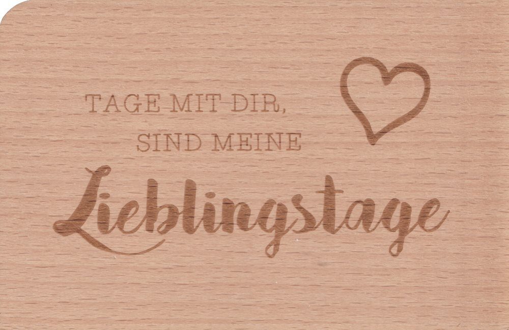 Postkarte Holzpostkarte meine mit "Tage Dir, Lieblingstage" sind