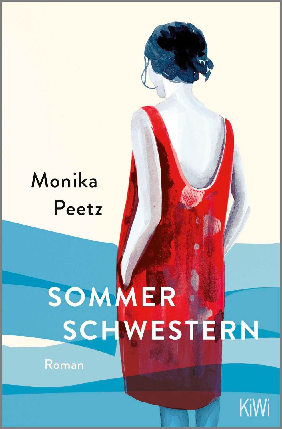 Sommerschwestern / Monika Peetz
