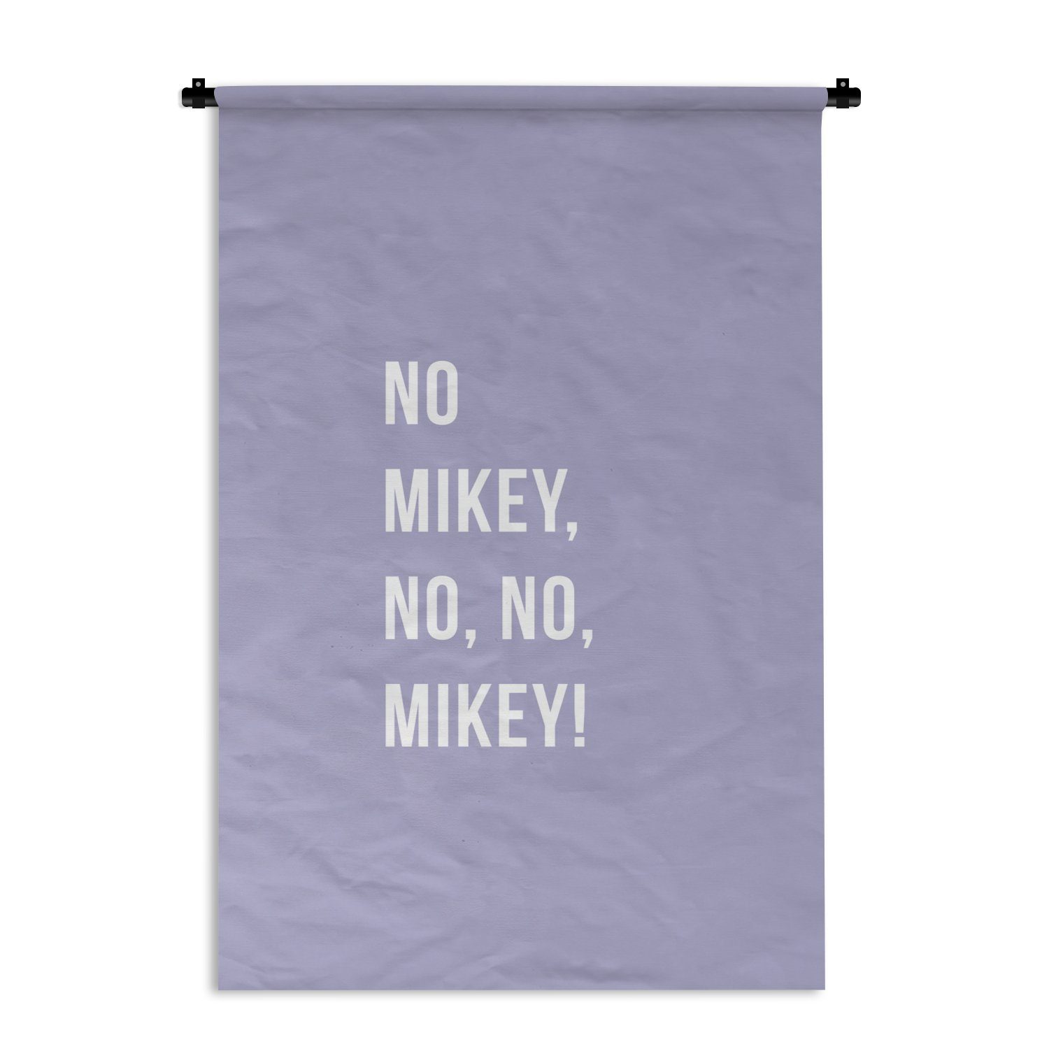 Kinderzimmer Wanddeko Mikey, - für Wandbehang, nein, nein, Wohnzimmer, Mikey! MuchoWow Schlafzimmer, Nein Lila, Wanddekoobjekt Zitate - Kleid,