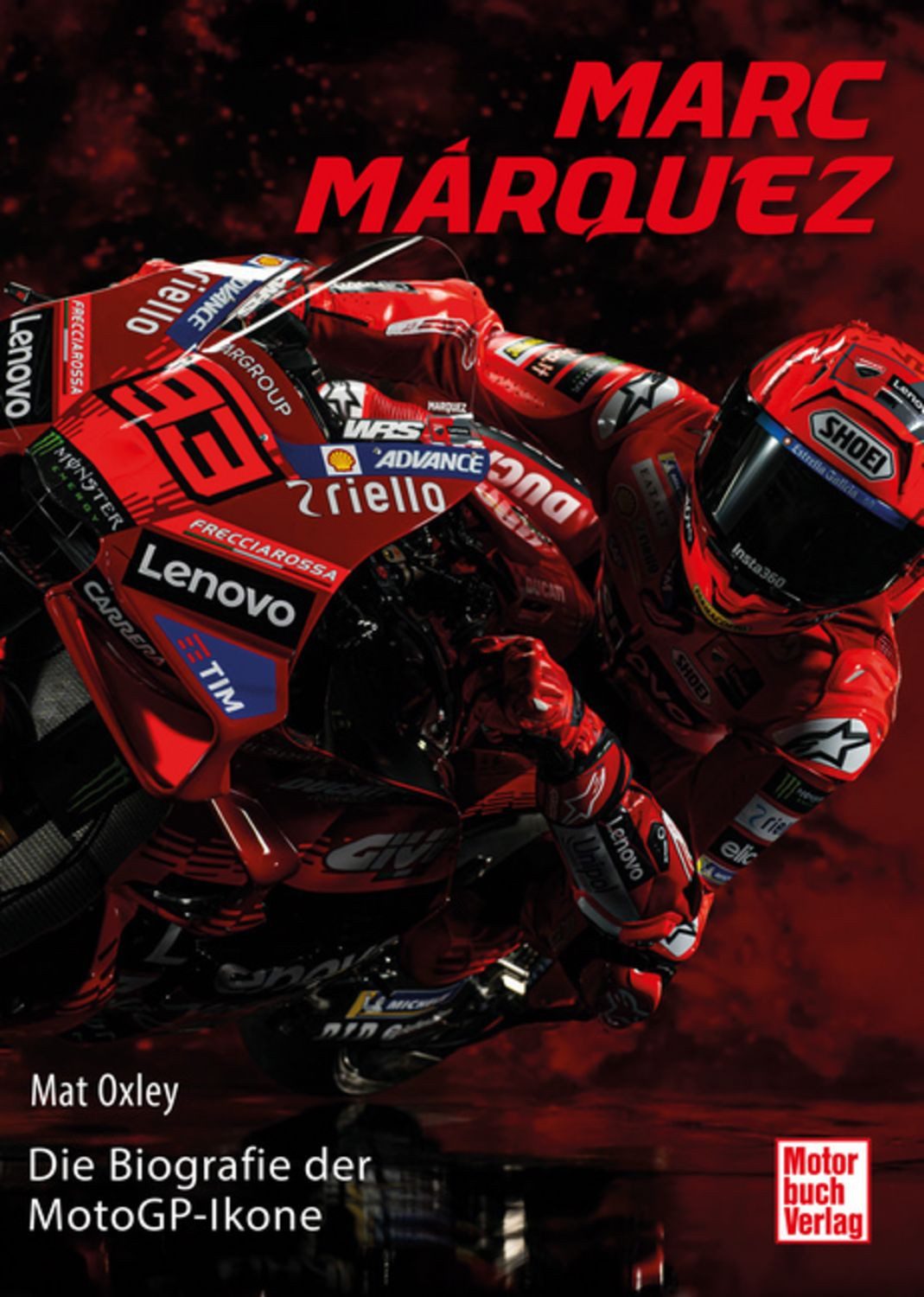 Marc Márquez / Mat Oxley
