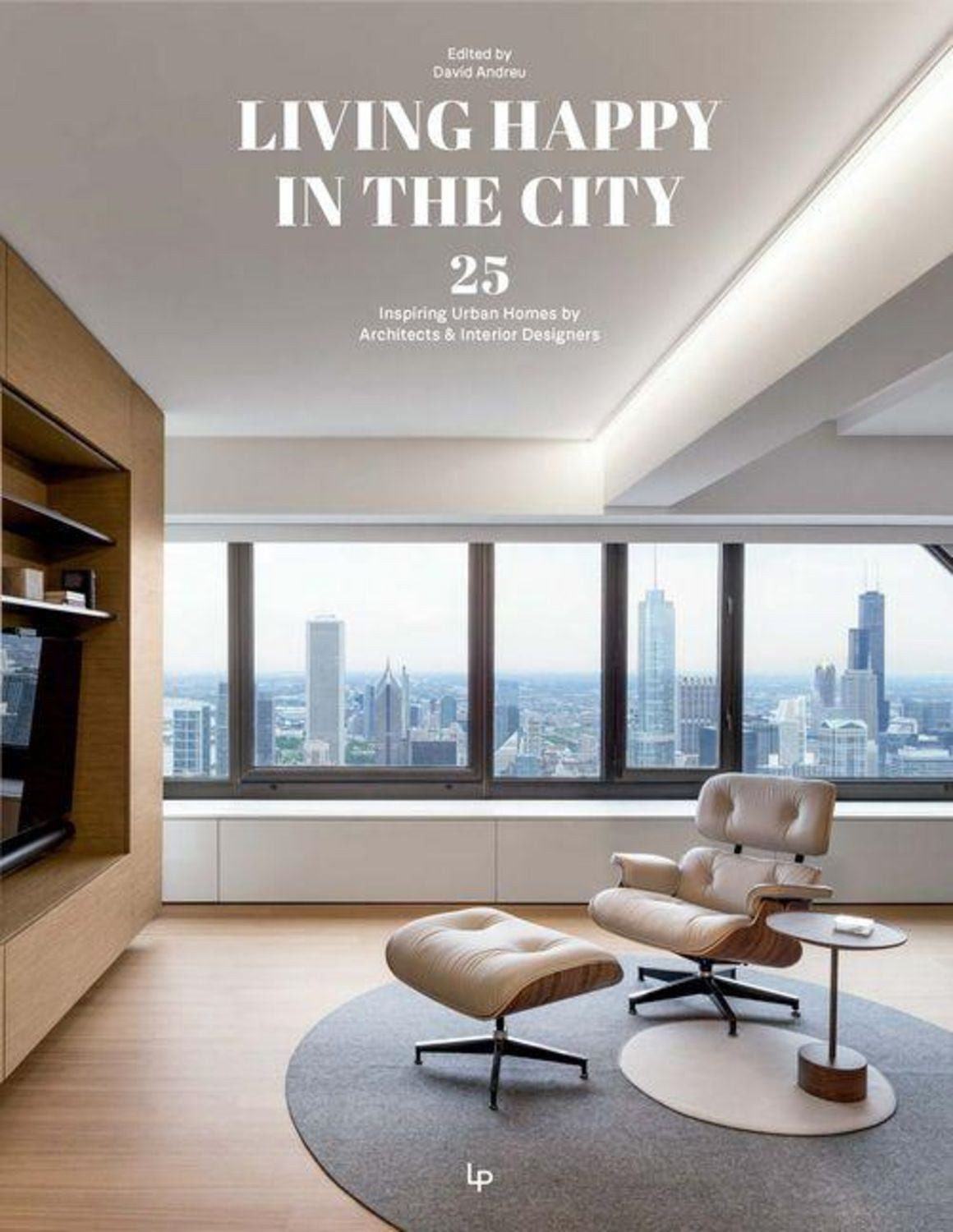 Living Happy in the City / D. Andreu