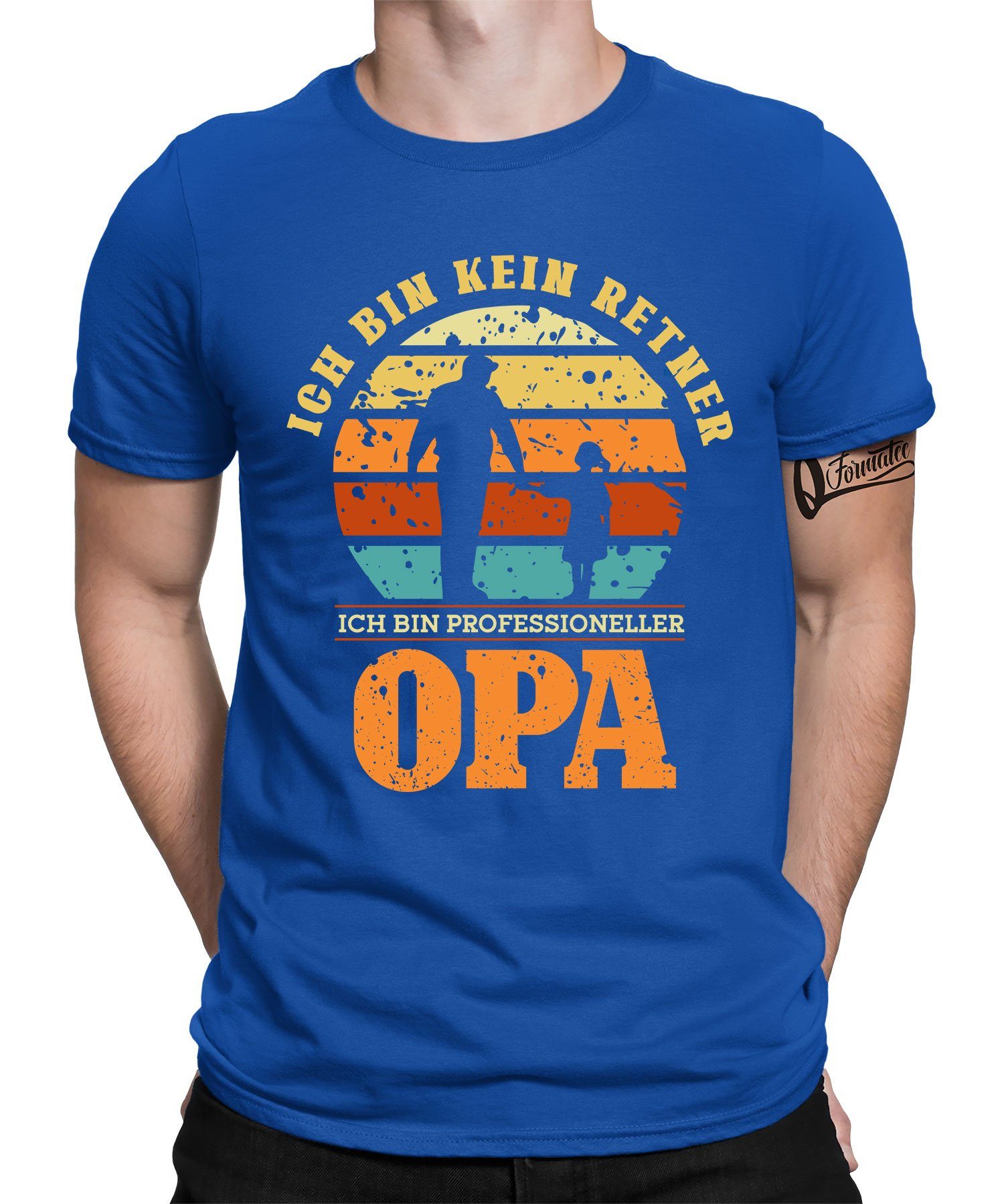 Quattro Formatee Kurzarmshirt Professioneller Opa - Großvater Vatertag Enkel Herren T-Shirt (1-tlg) Blau