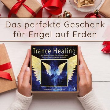 Sera Hörspiel Trance Healing, Mit Heilenergie aus der Geistigen Welt die...