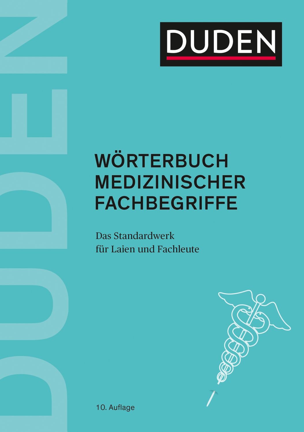 Duden – Wörterbuch medizinischer Fachbegriffe / diverse