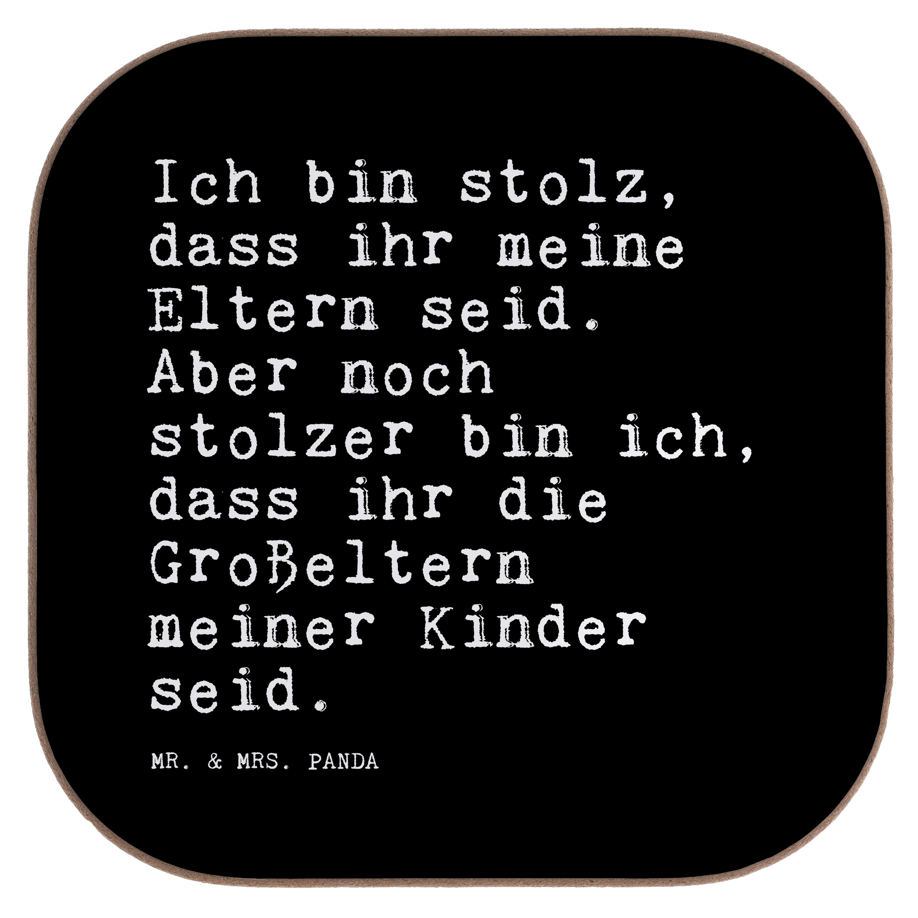 Mr. & Mrs. Panda Getränkeuntersetzer Ich bin stolz, dass... - Schwarz - Geschenk, schöner Spruch, Getränke, 1-tlg.