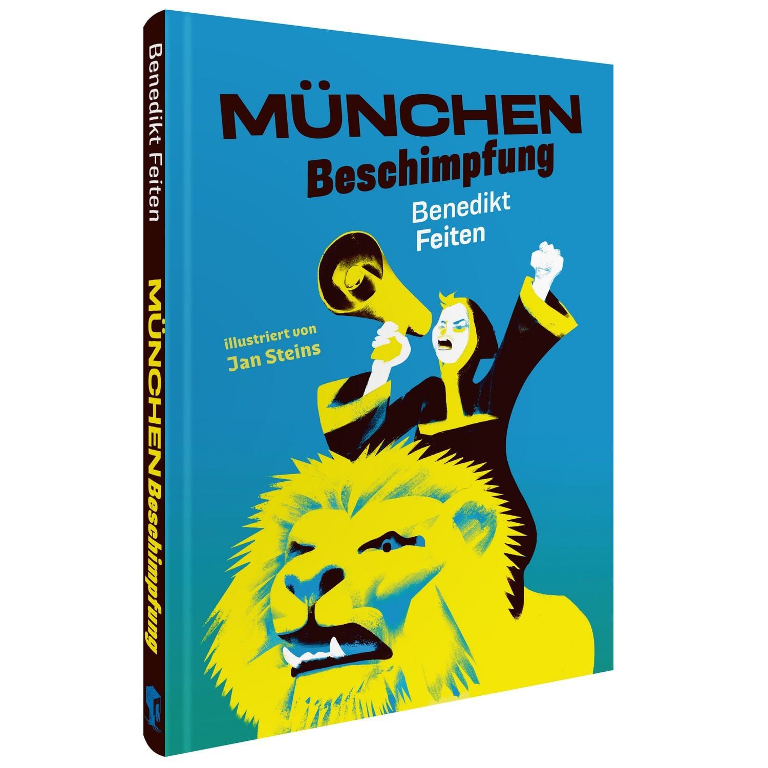 München-Beschimpfung / Benedikt Feiten