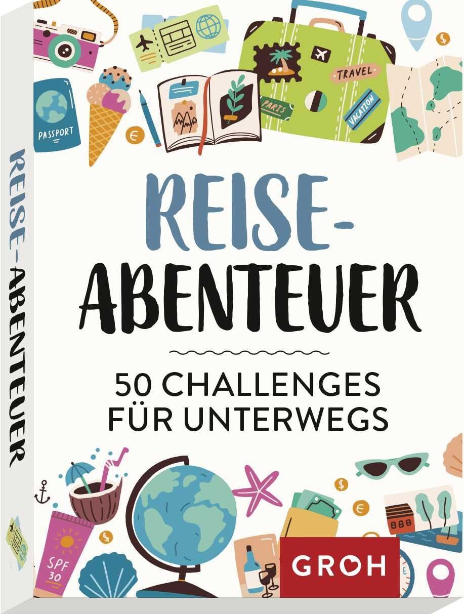 Reiseführer Reiseabenteuer 50 Challenges für unterwegs diverse