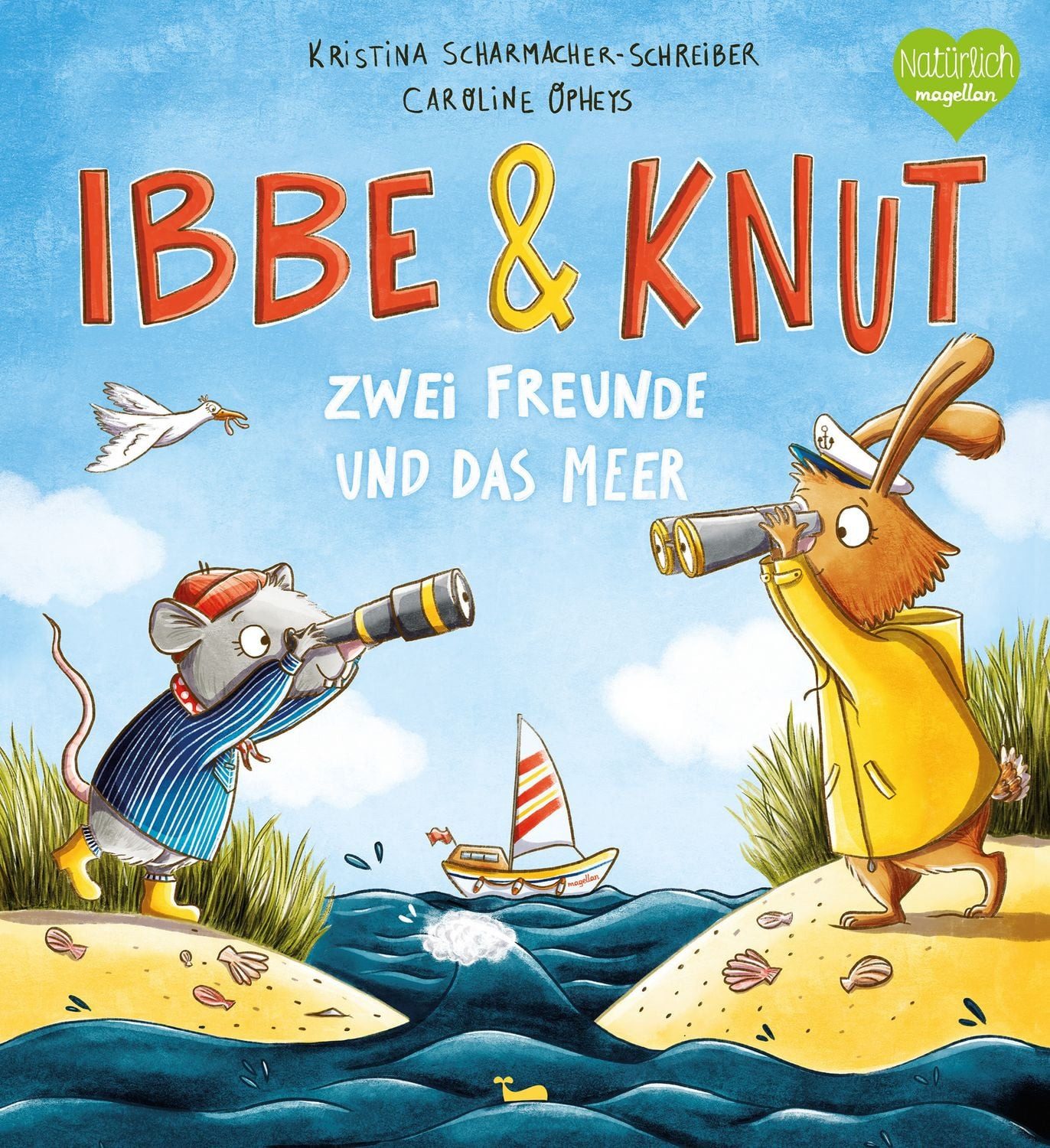 Kinderbuch Ibbe & Knut - Zwei Freunde und das Meer Ein Bilderbuch, das zeigt, wie Kristina Scharmacher-Schreiber