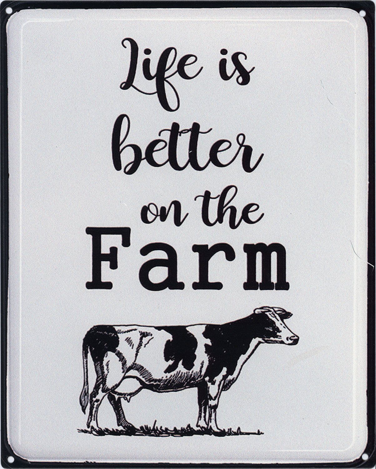 Metallschild Blechschild Life is better on the Farm