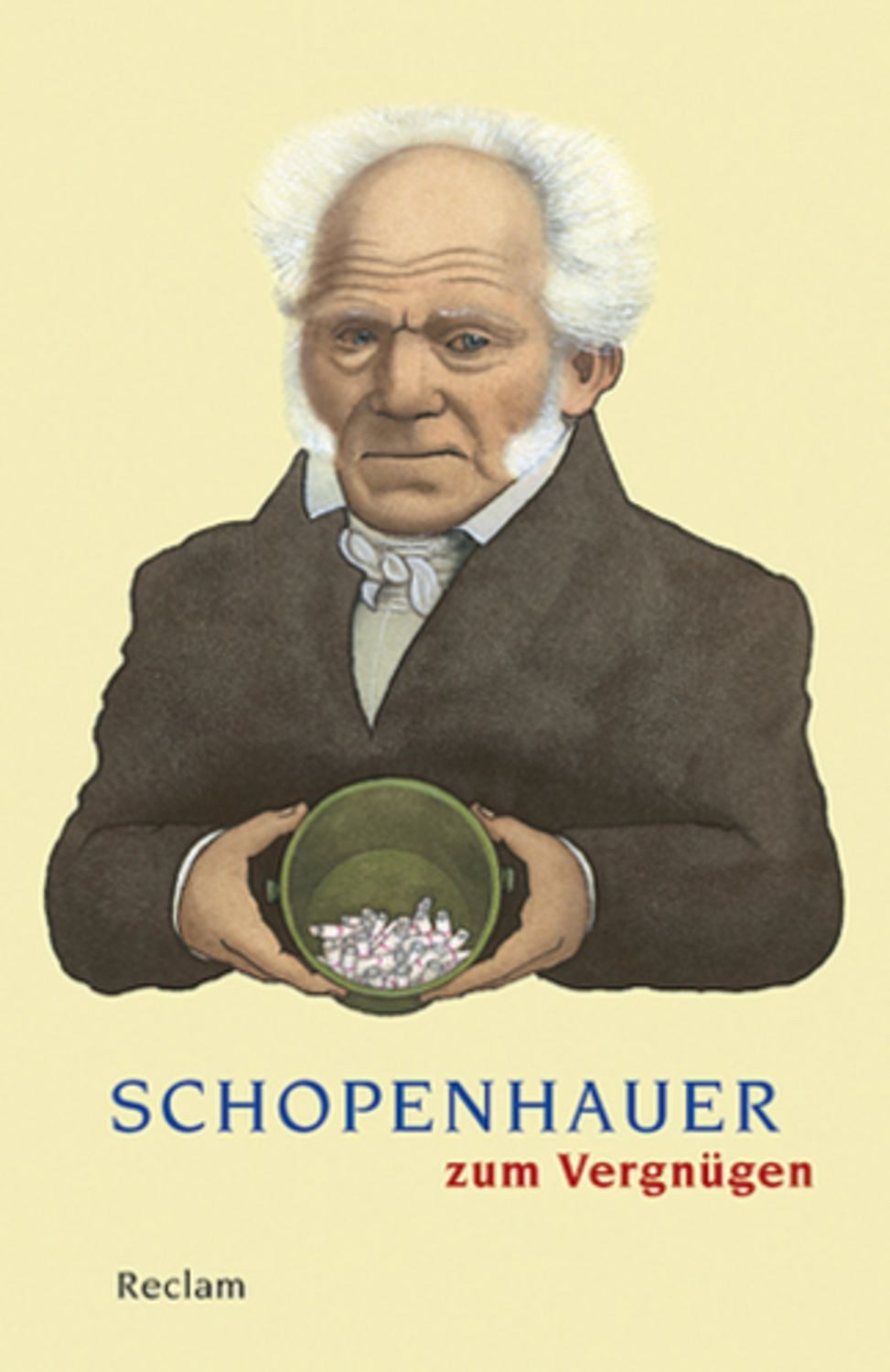 Schopenhauer zum Vergnügen / Arthur Schopenhauer
