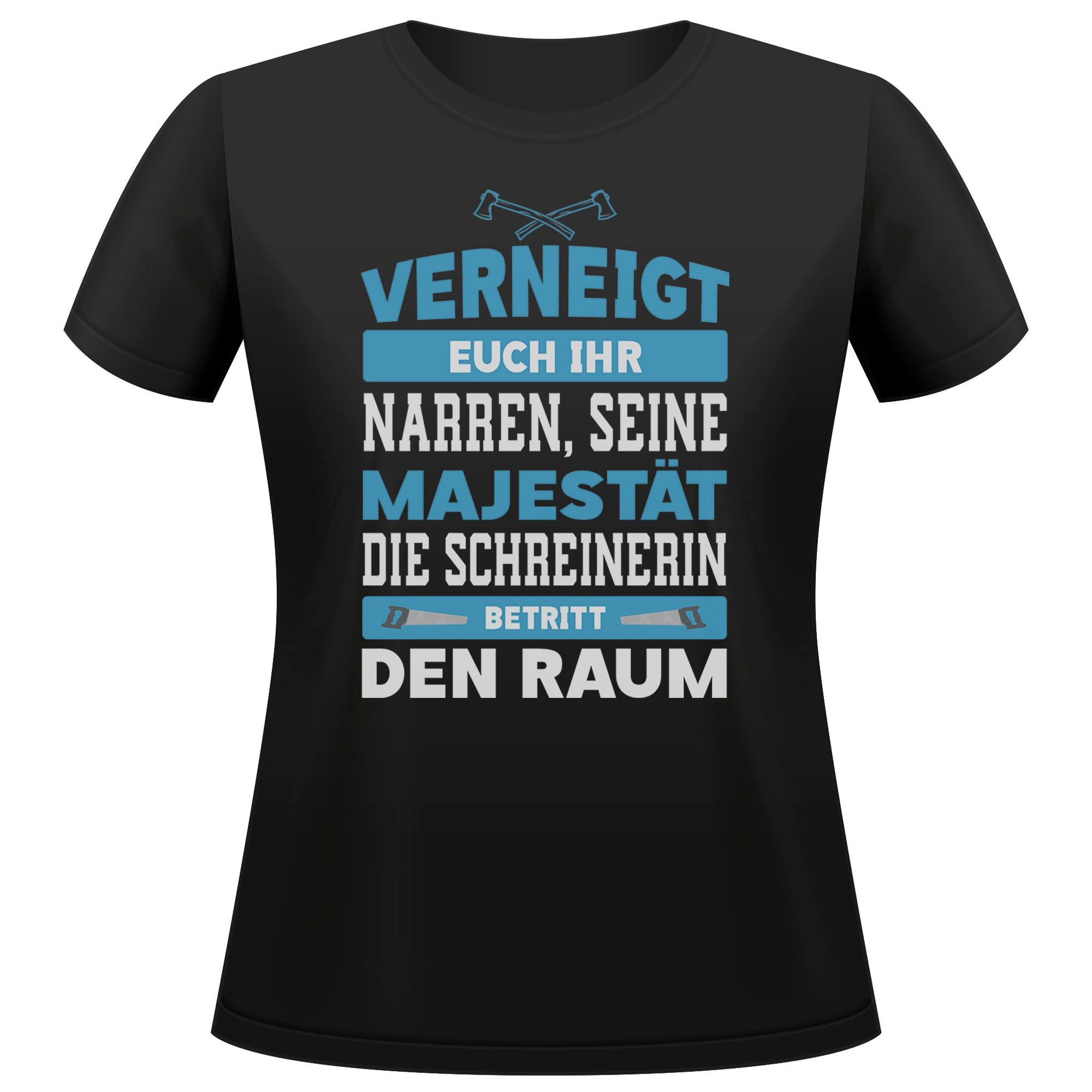 T-Shirt Schreinerin Geschenk Frauen Spruch Beruf Ausbildung Abschluss
