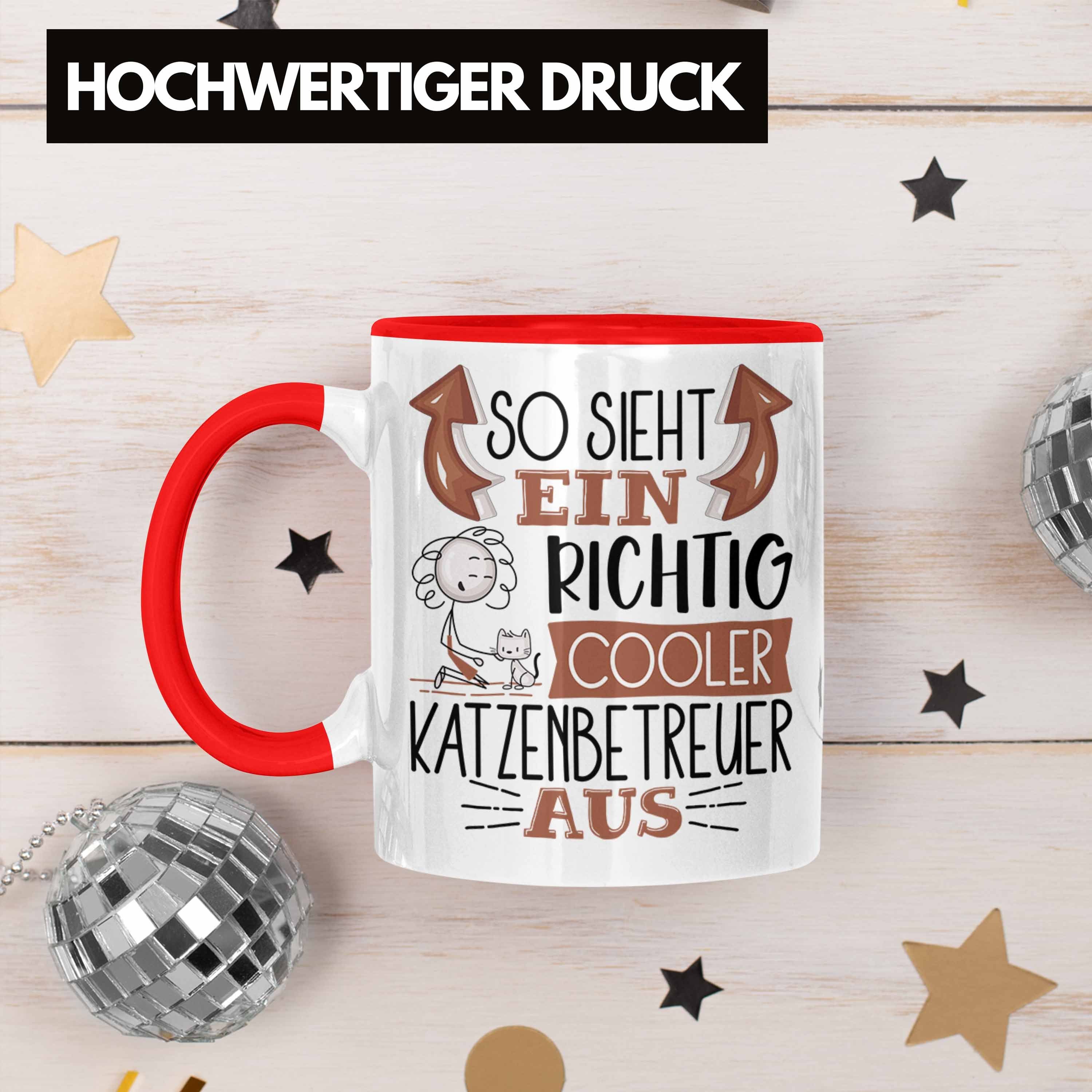 Sieht Rot Aus Ge Trendation Ein Richtig Katzenbetreuer Cooler Tasse Tasse So Katzenbetreuer