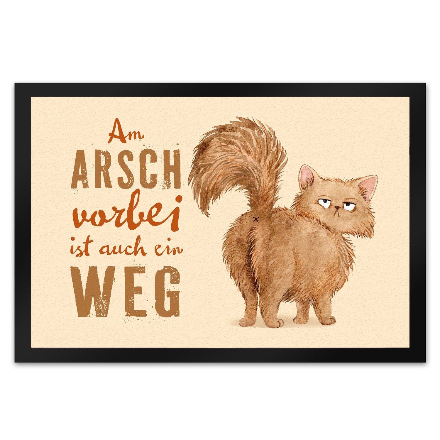 speecheese Fußmatte Katze Fußmatte XL in 40x60 cm mit Spruch Am Arsch vorbei ist auch ein