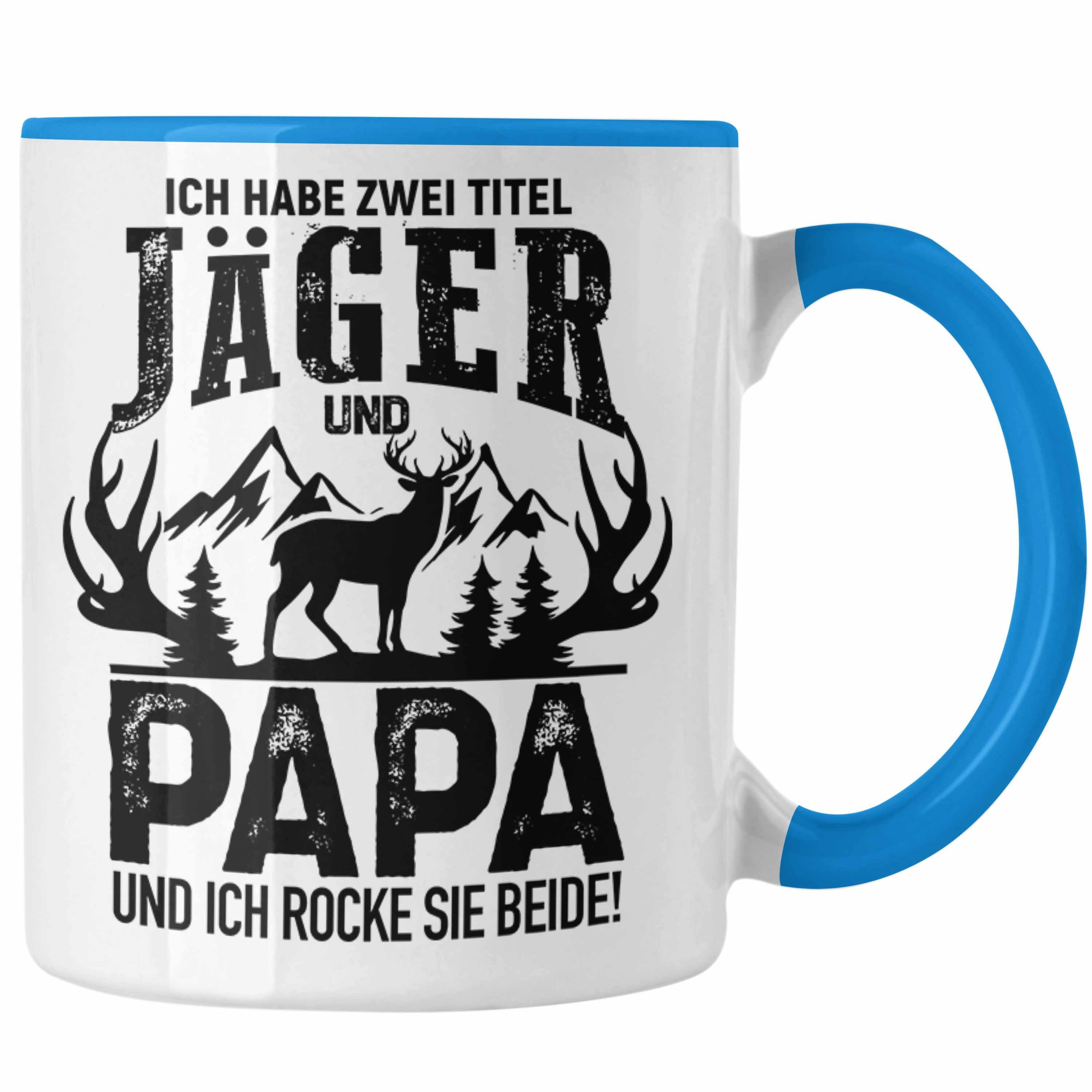 Trendation Tasse Trendation - Jäger und Papa Geschenk Tasse Vatertag Geschenkidee für Jäger Männer Spruch Blau