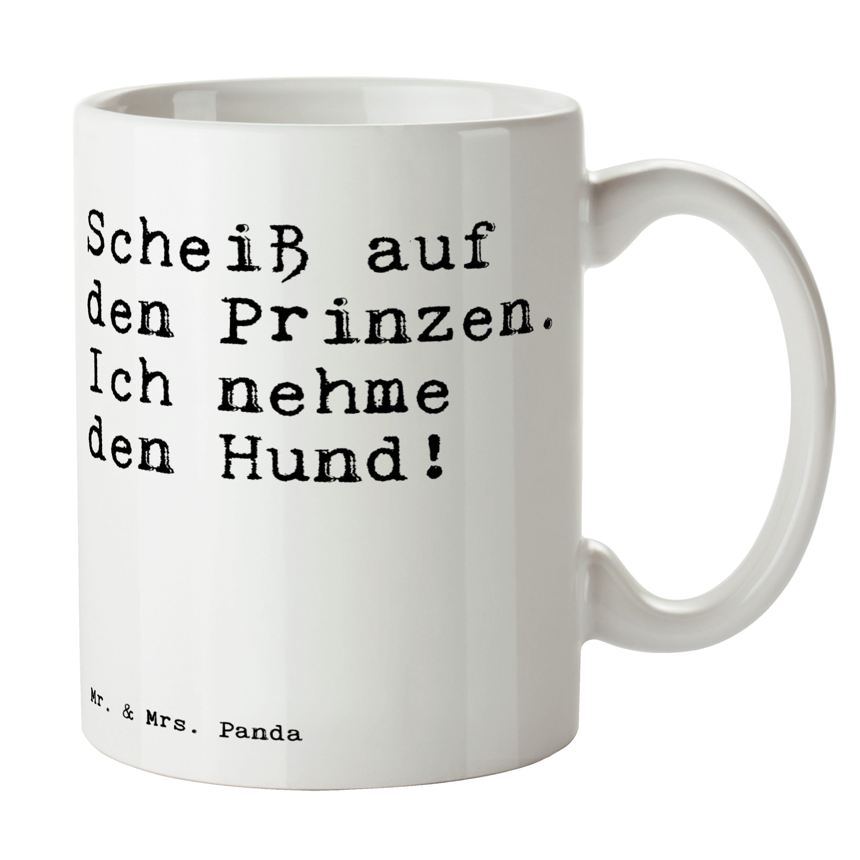 Mr. & Mrs. Panda Tasse »Scheiß auf den Prinzen.... Weiß Geschenk