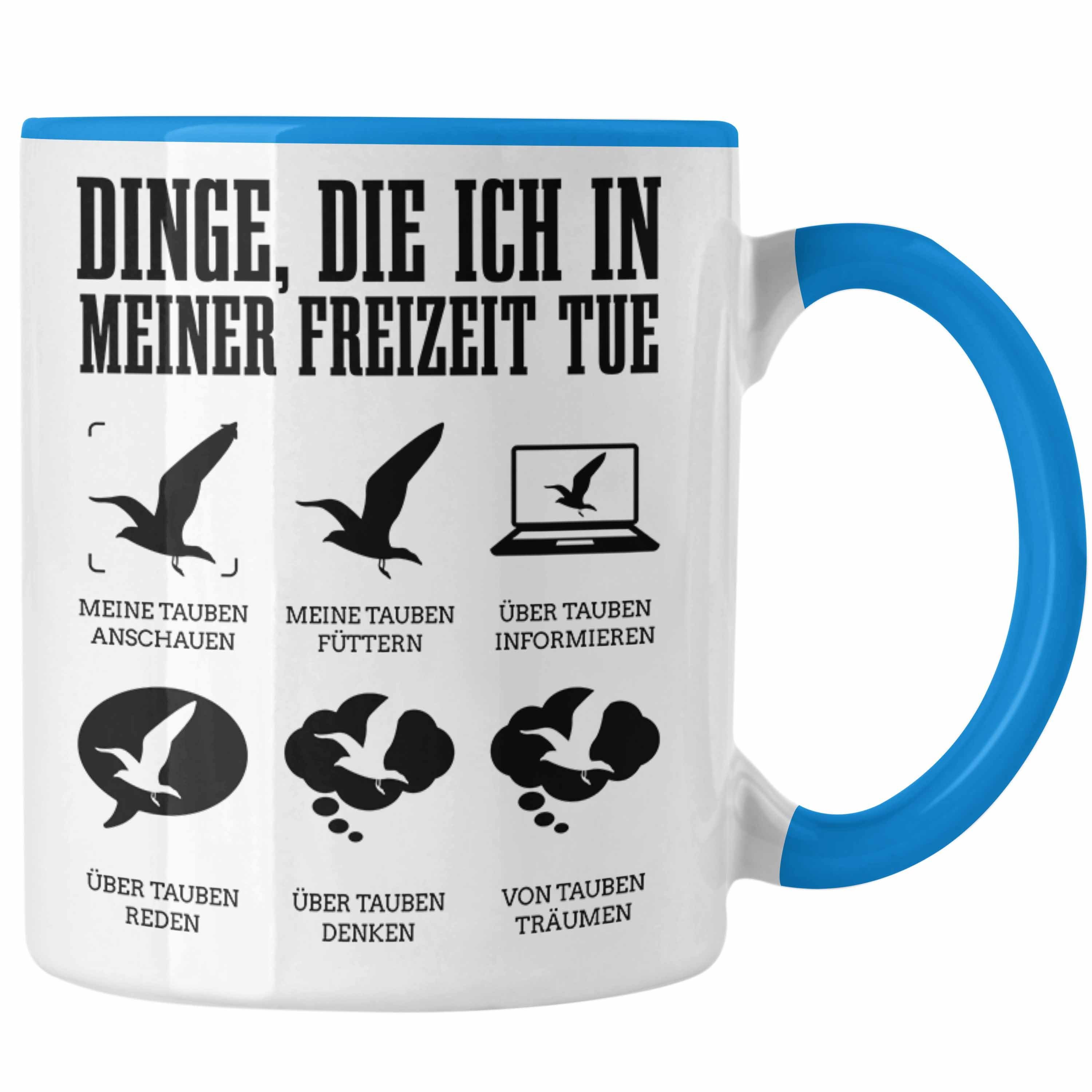 Trendation Tasse Trendation - Taubenzüchter Geschenkidee Tauben Geschenk Grafik Taubenzucht Taubenflüsterer Taube Blau