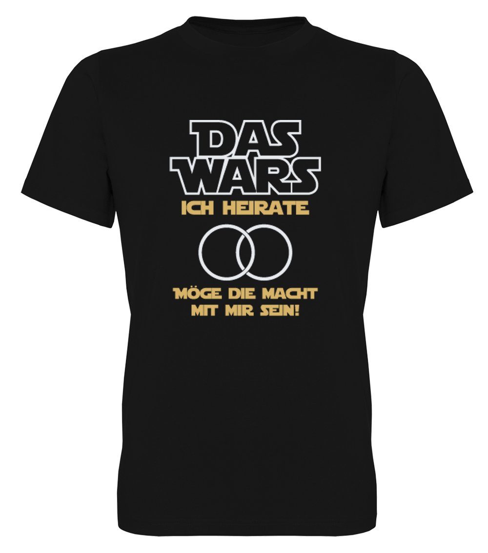 G-graphics T-Shirt Herren T-Shirt - Das Wars Ich heirate – Möge die Macht mir sein JGA-Shirt • Junggesellen-Abschied • Poltershirts • mit Frontprint / Aufdruck auf der Vorderseite • Bachelor • Bräutigam-Shirt