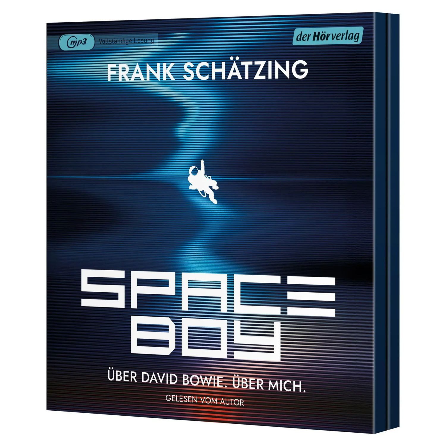 Der HörVerlag Hörspiel Spaceboy. Über David Bowie. Über mich.