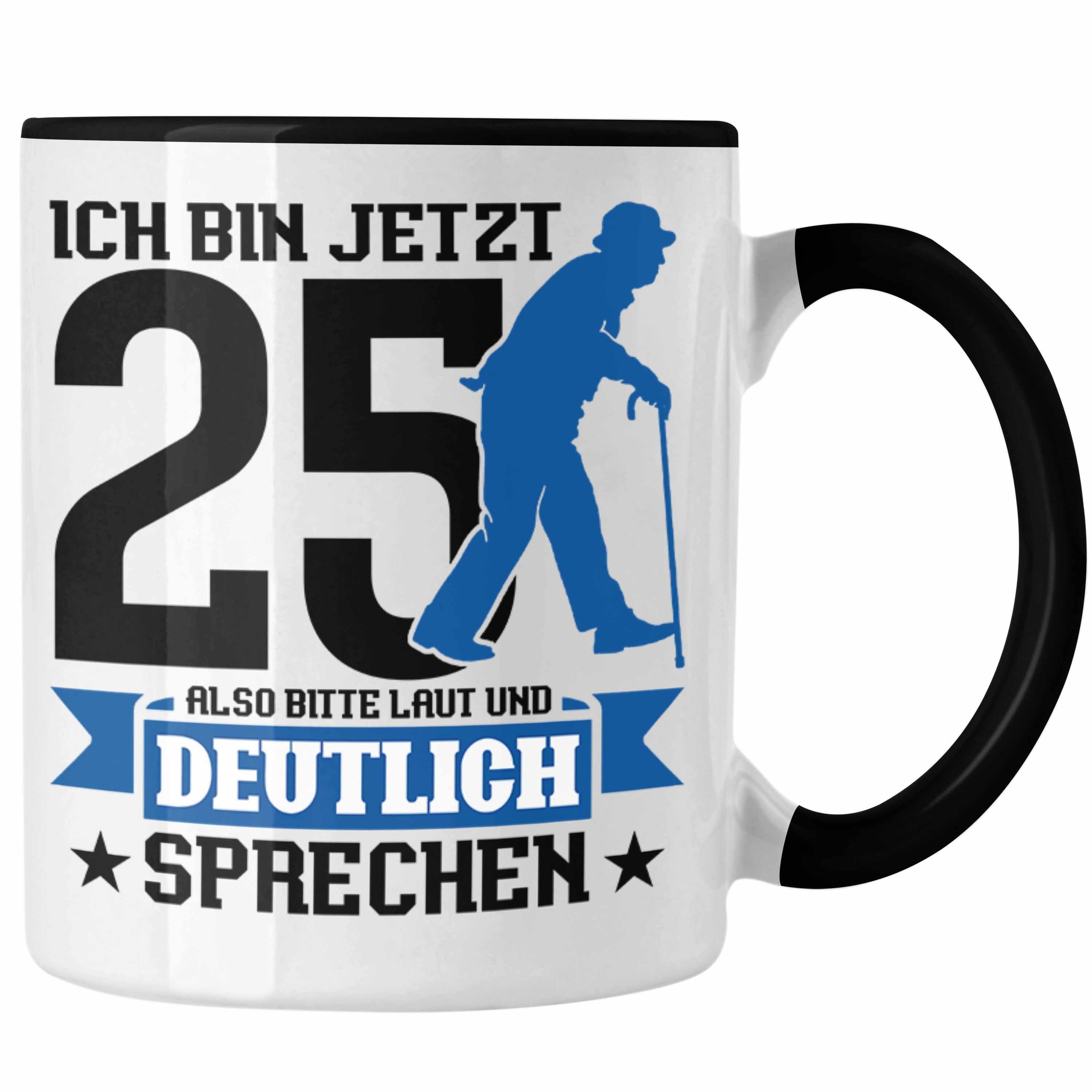 Trendation Tasse Tasse Geschenk zum 25. Geburtstag Lustiger Spruch Geschenkidee Männer