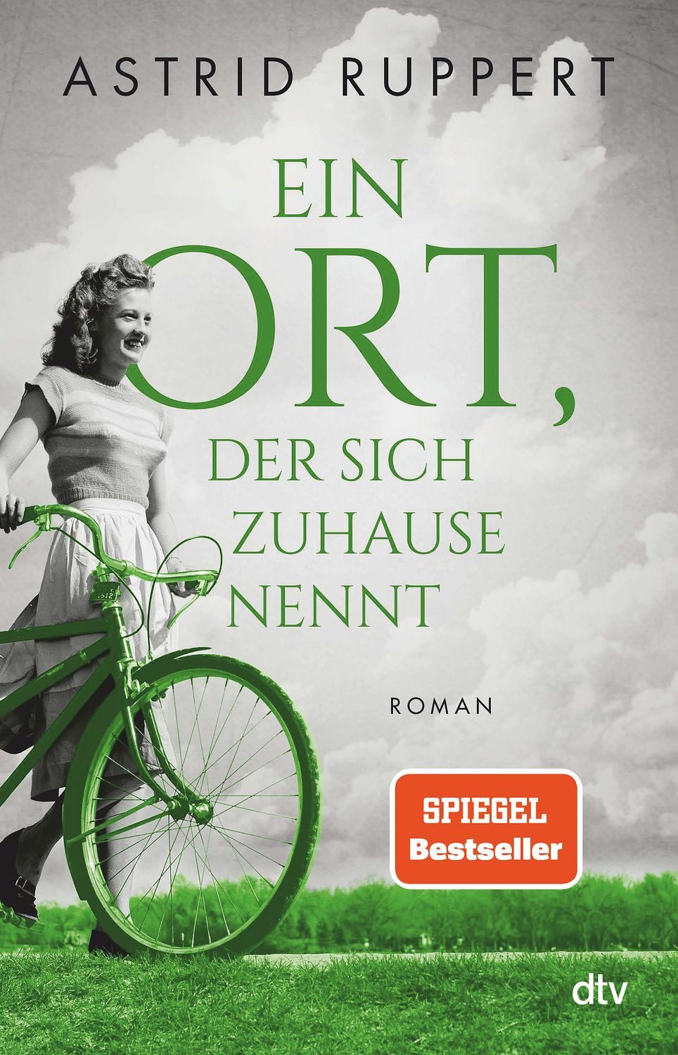 Ein Ort, der sich Zuhause nennt / Astrid Ruppert