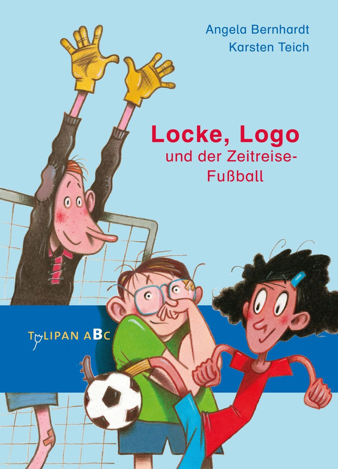 Locke, Logo und der Zeitreise-Fußball / Angela Bernhardt