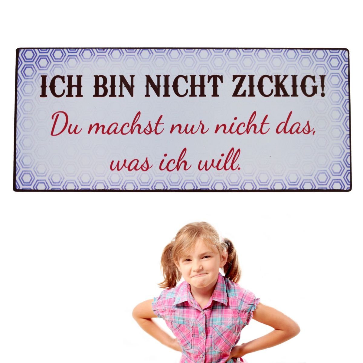 Lafinesse Metallschild LaFinesse - Ich bin nicht zickig! Metallschild, (Stück, 1 St)