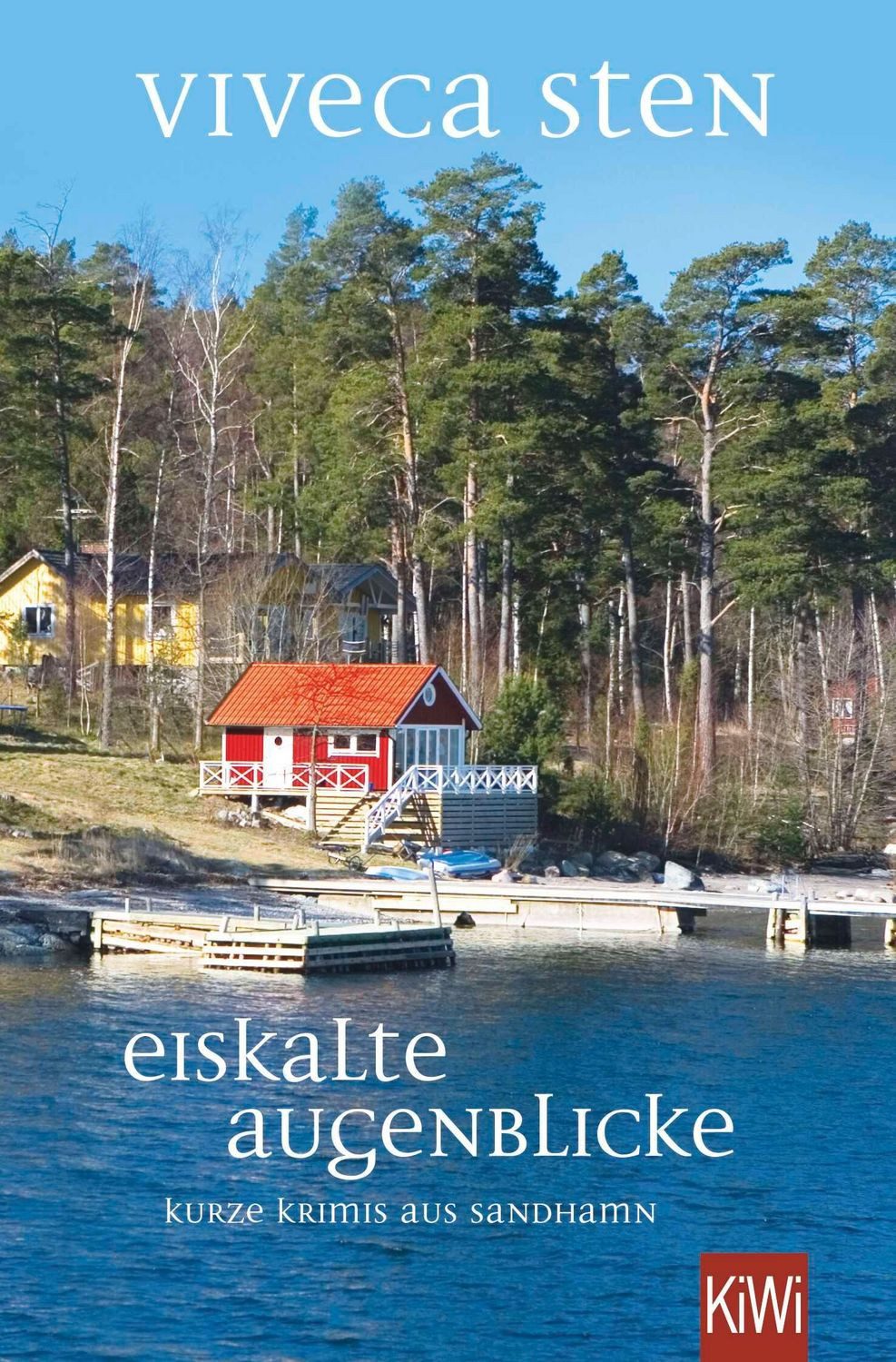 Eiskalte Augenblicke / Viveca Sten