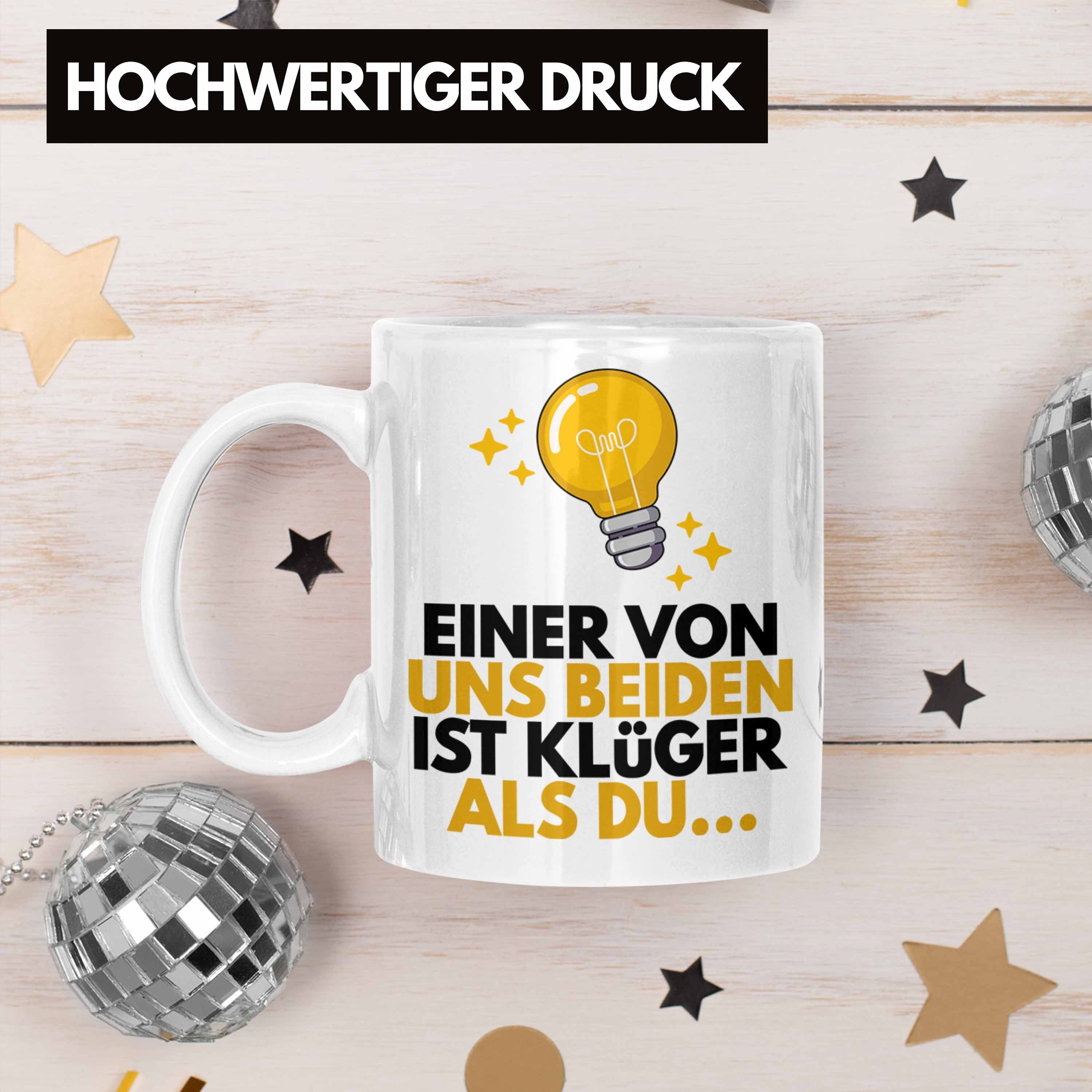 Von Klüger Du Uns Tasse Sprüche mit Spruch Als TRENDATION Trendation Beide Einer Ist Weiss Tasse Lustige Kaffeetasse