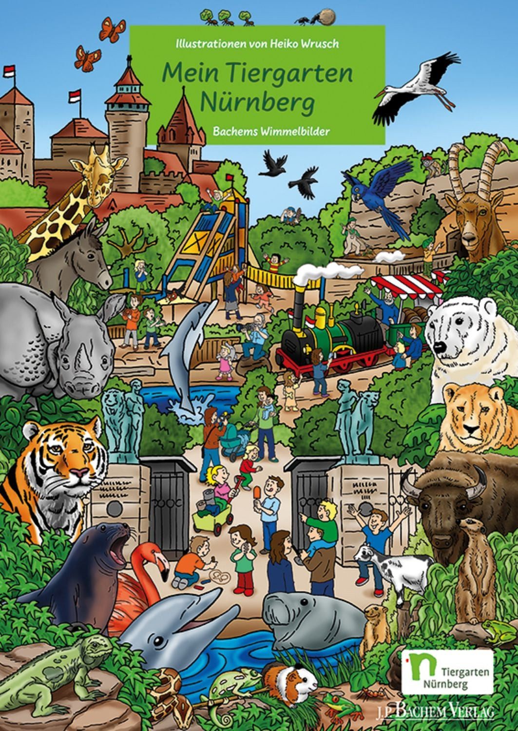 Mein Tiergarten Nürnberg - Wimmelbilderbuch liebevoll illustriert von / diverse