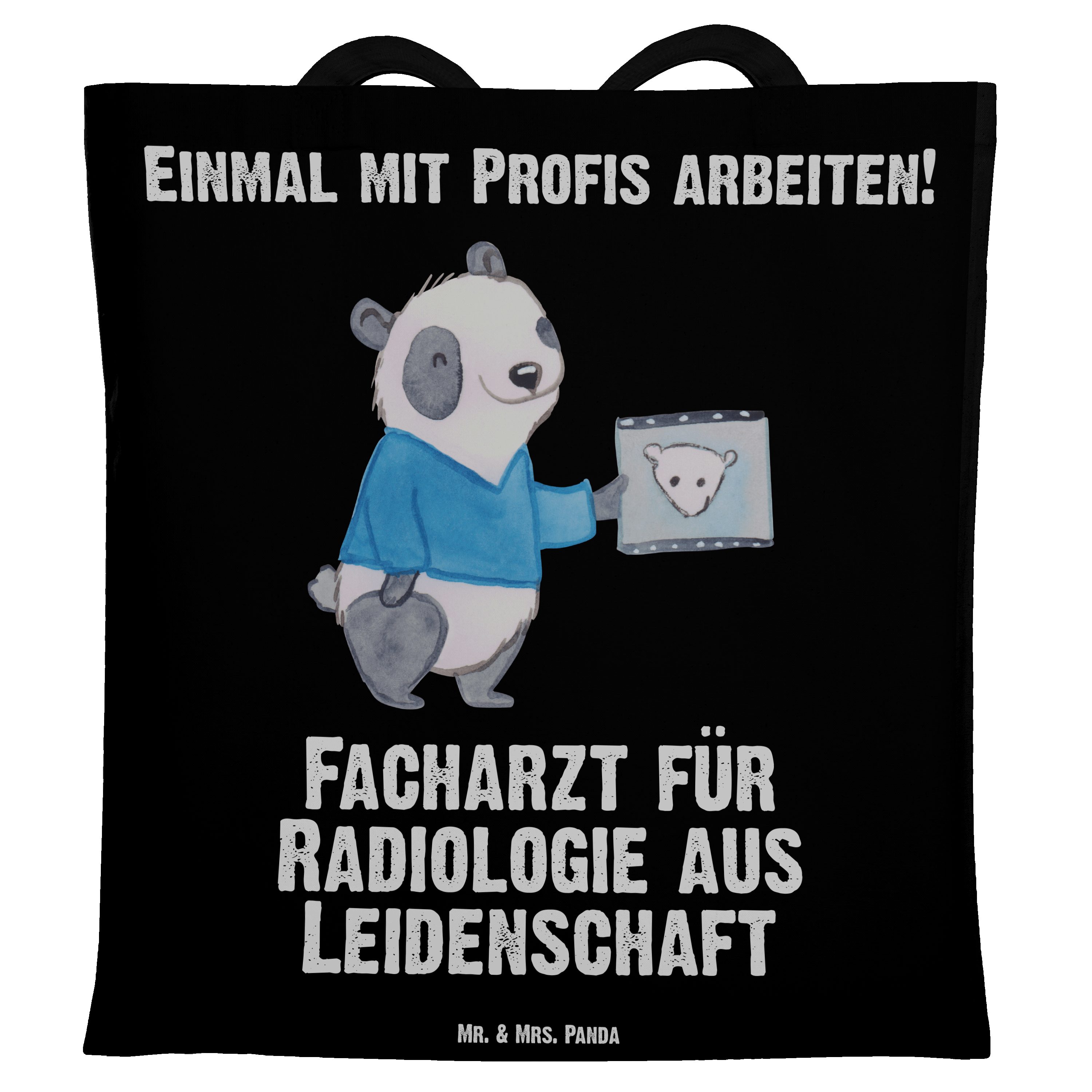 Mr. & Mrs. Panda Tragetasche Facharzt für Radiologie aus Leidenschaft - Schwarz - Geschenk, Beutel (1-tlg)