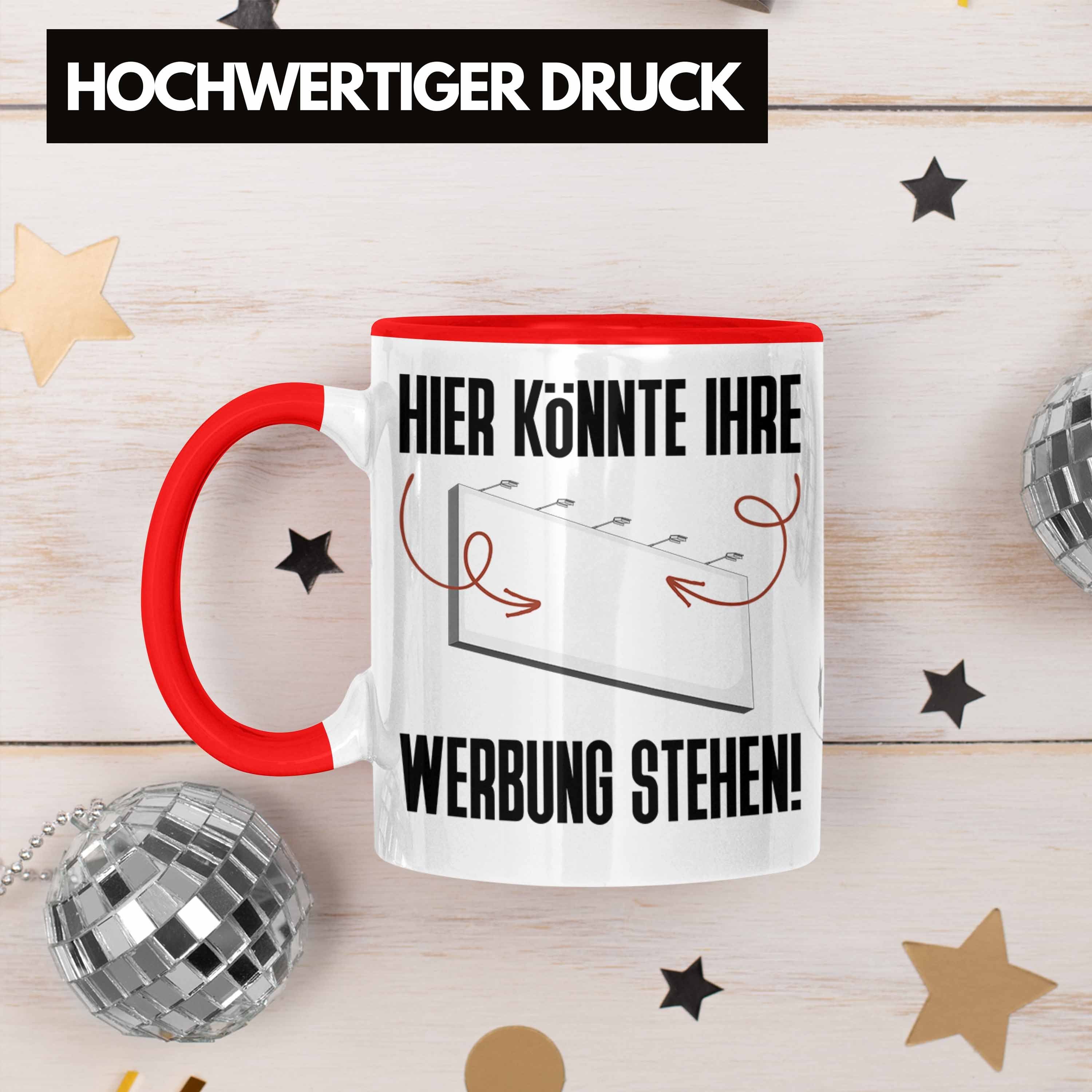 Geschenk Stehen Deine Hier Tasse Werbung Werbung Plakatwerbung Tasse Könnte Trendation Rot