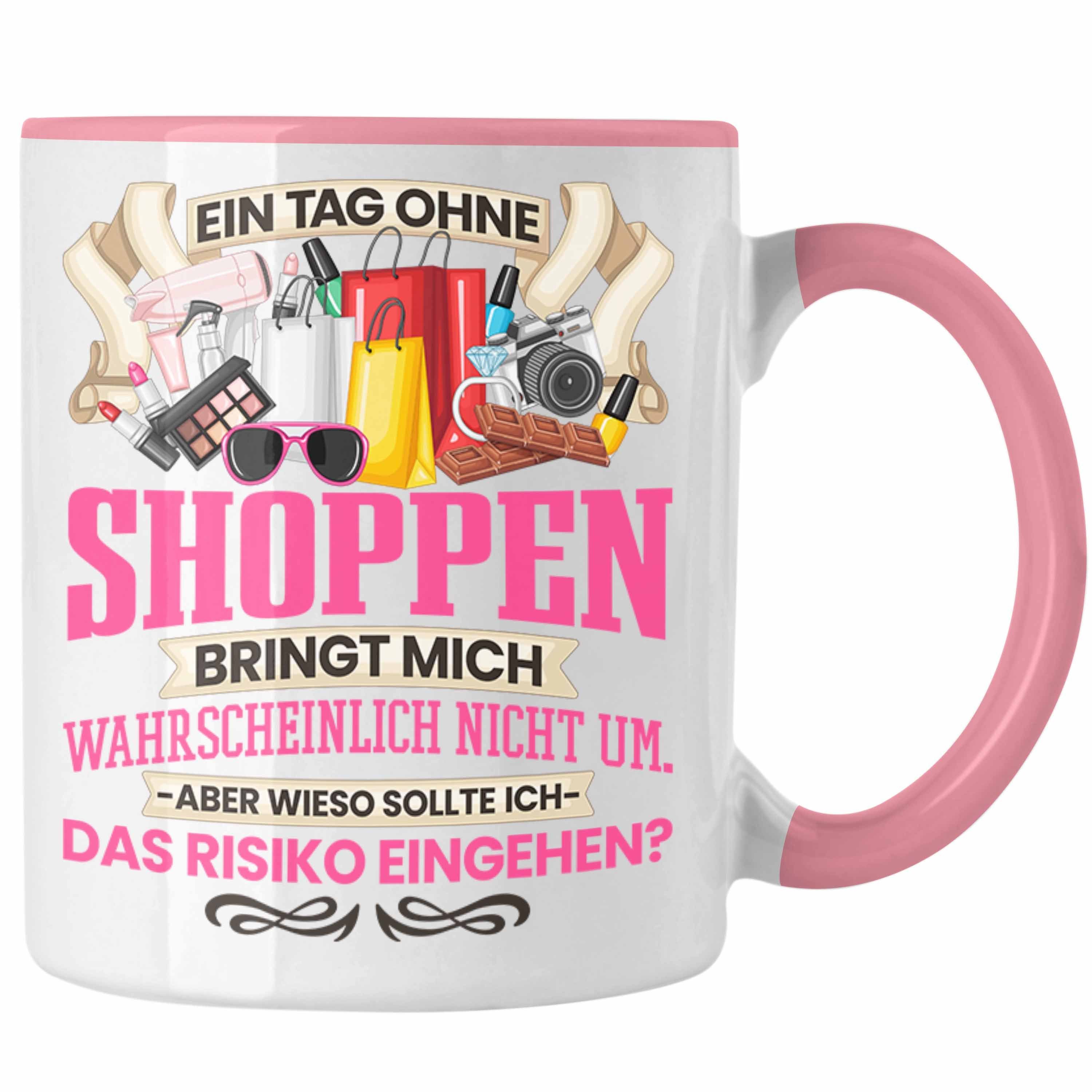 Shoppen - Tasse Geschenkidee Geschenk Trendation Shopping-Sucht Trendation Tasse Frauen Rosa